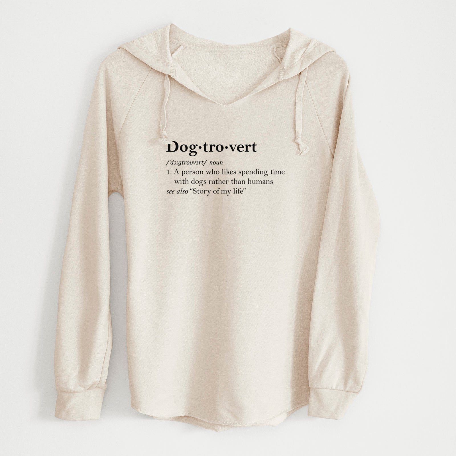 'Dogtrovert Definition' design on a Bone Cali Wave Hooded Sweatshirt