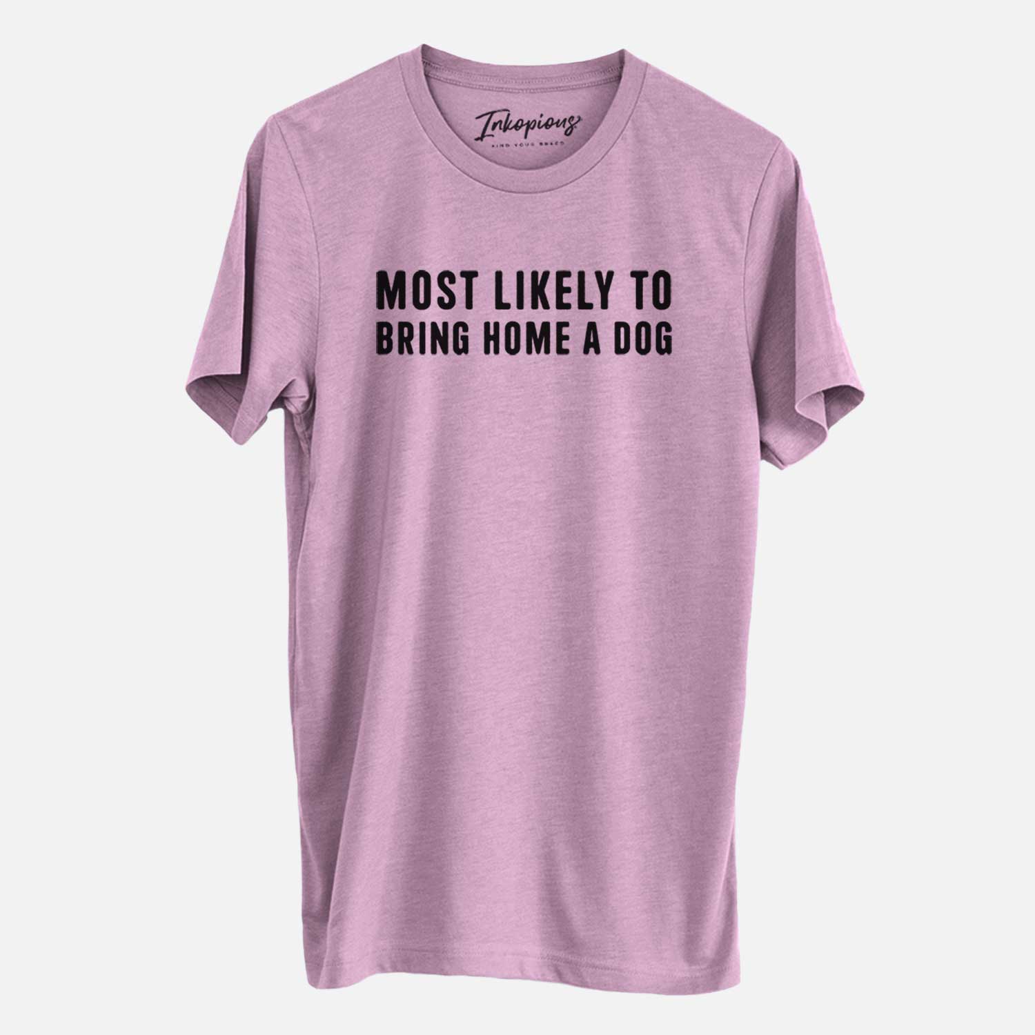 'Most Likely To Bring Home a Dog Text Only' design on an Orchid Unisex crewneck