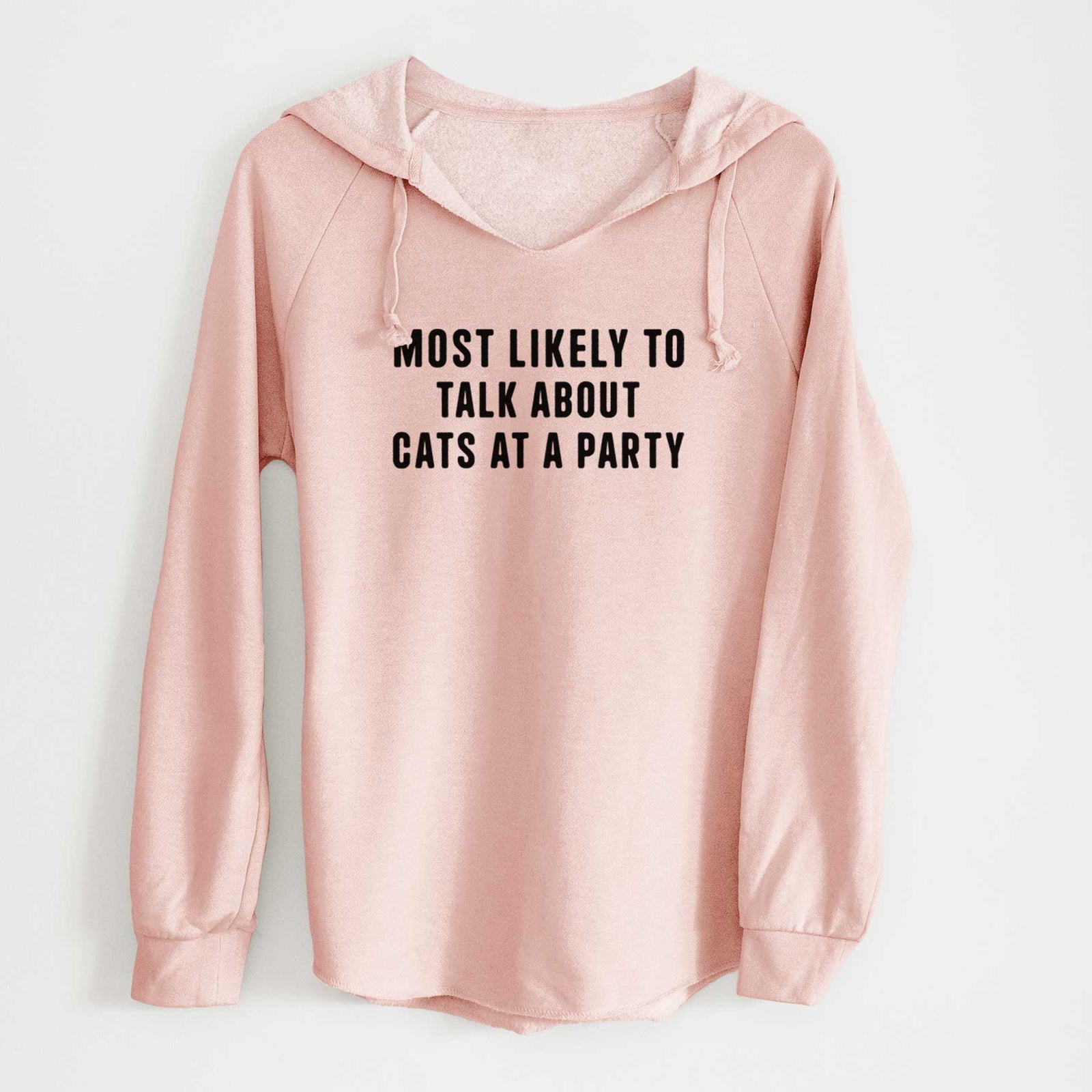 'Most Likely to Talk About Cats at a Party' design on a Blush Cali Wave Hooded Sweatshirt