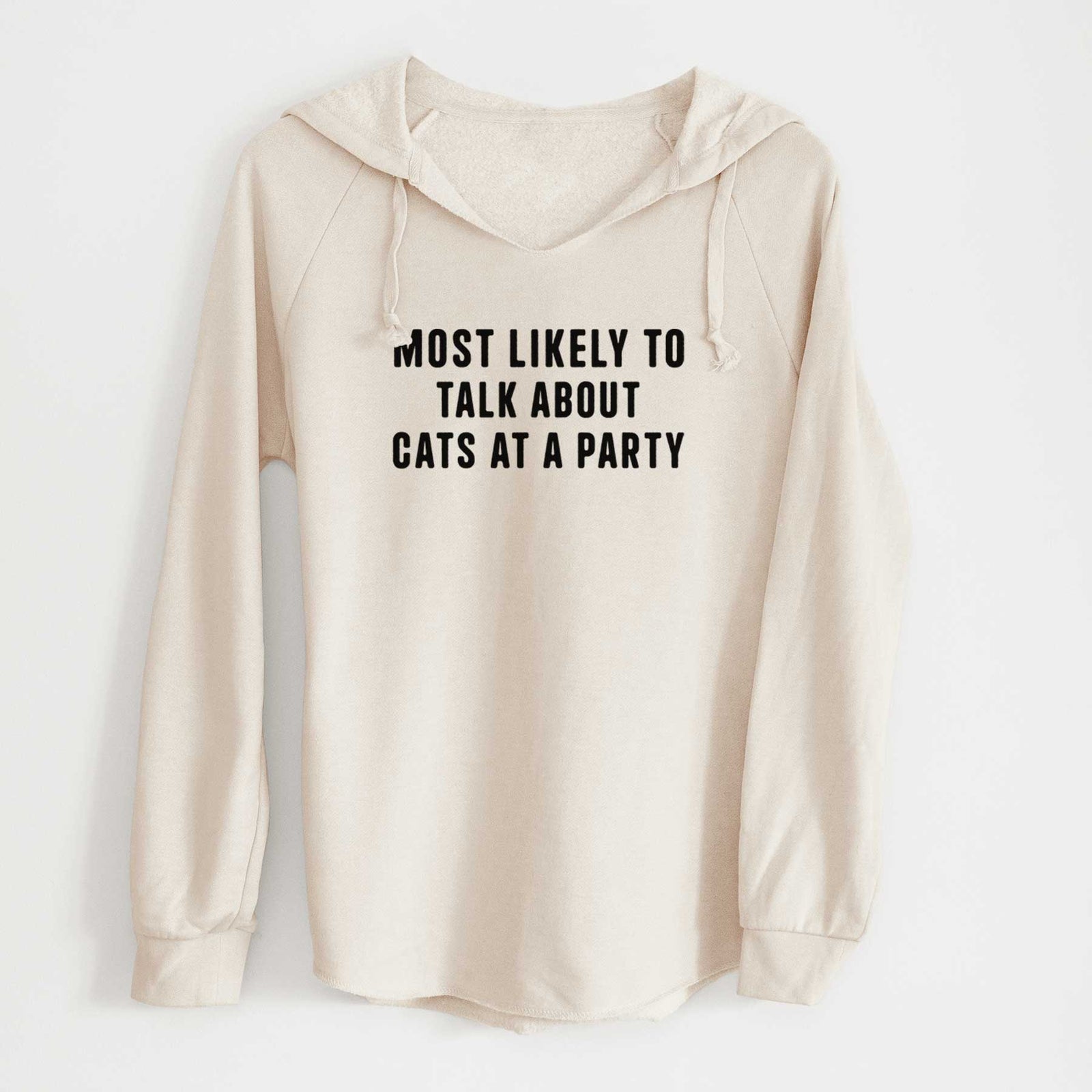 'Most Likely to Talk About Cats at a Party' design on a Bone Cali Wave Hooded Sweatshirt