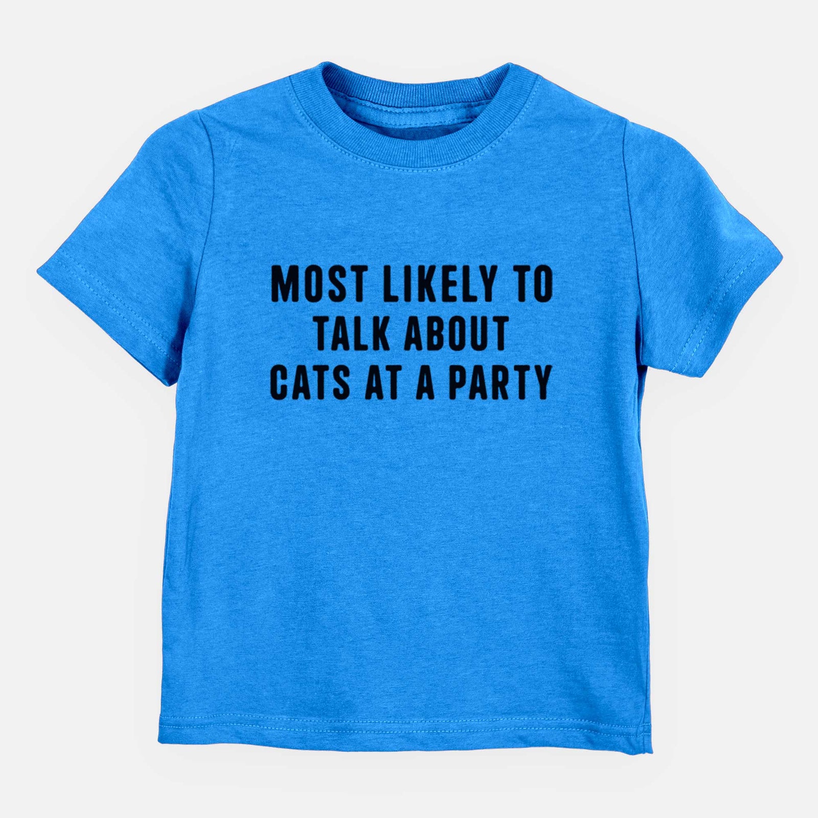 Most Likely to Talk About Cats at a Party - Kids/Youth/Toddler Shirt
