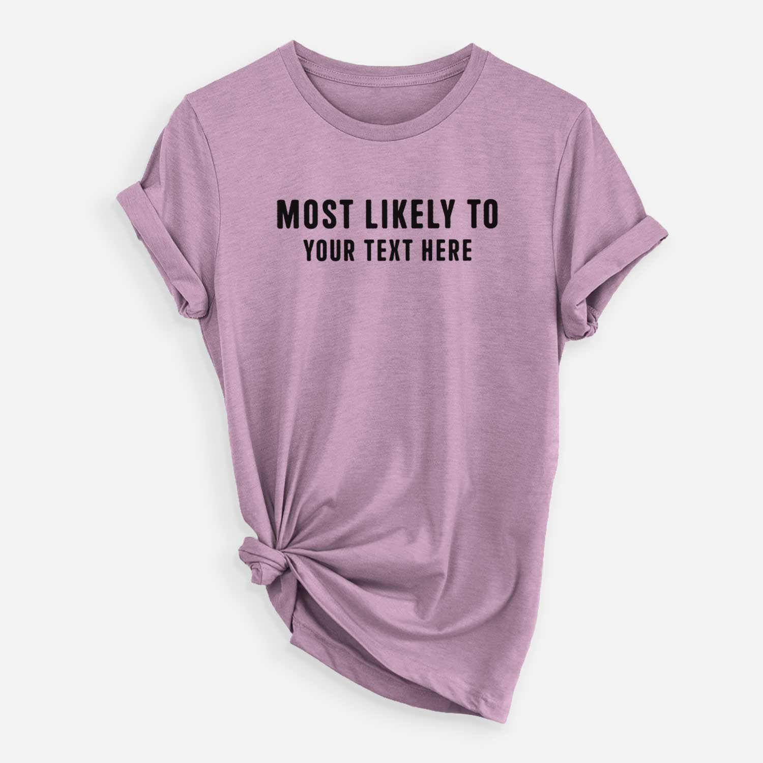 Create Your Own - Custom "Most Likely To..." Unisex Crewneck