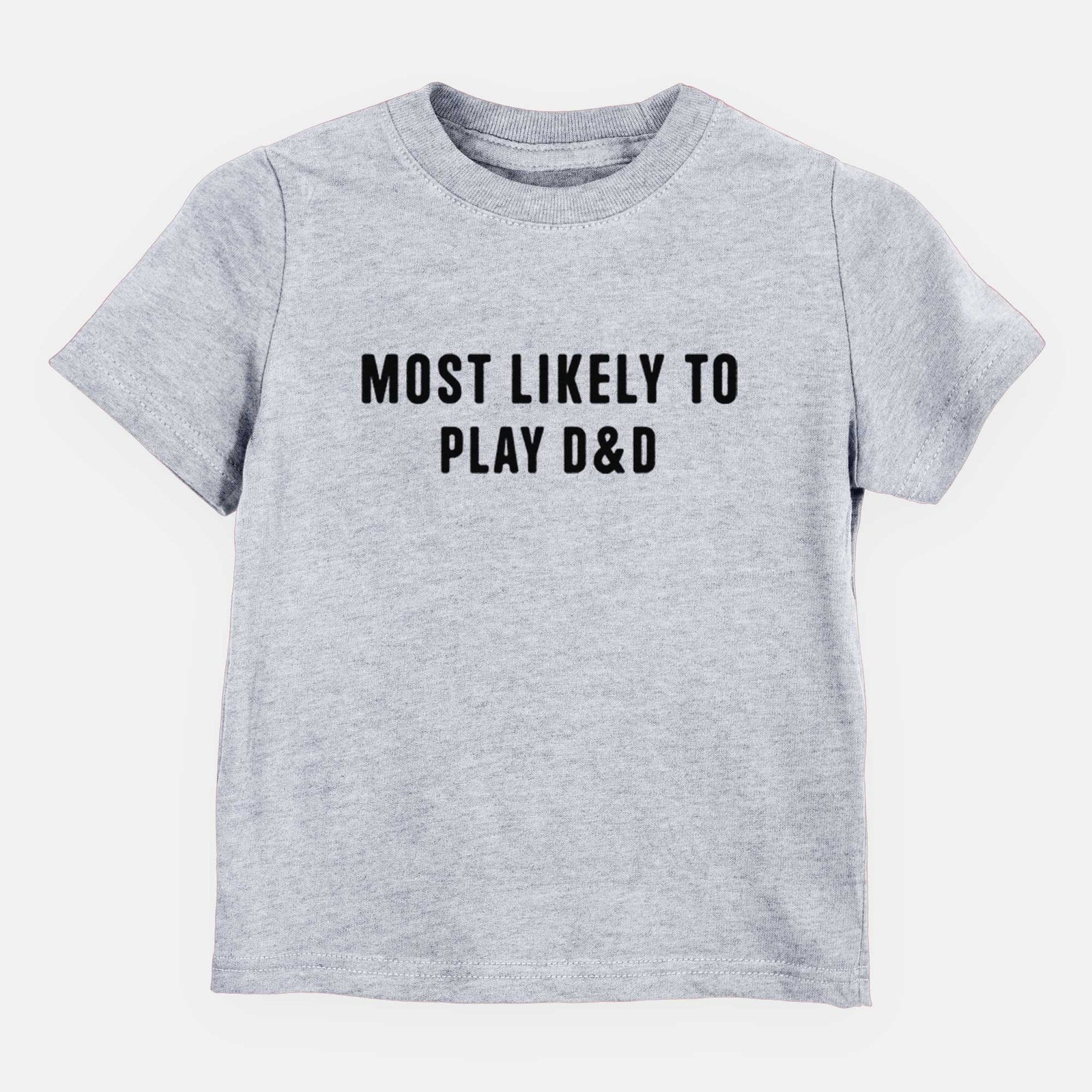 Most Likely to Play D&D - Kids/Youth/Toddler Shirt