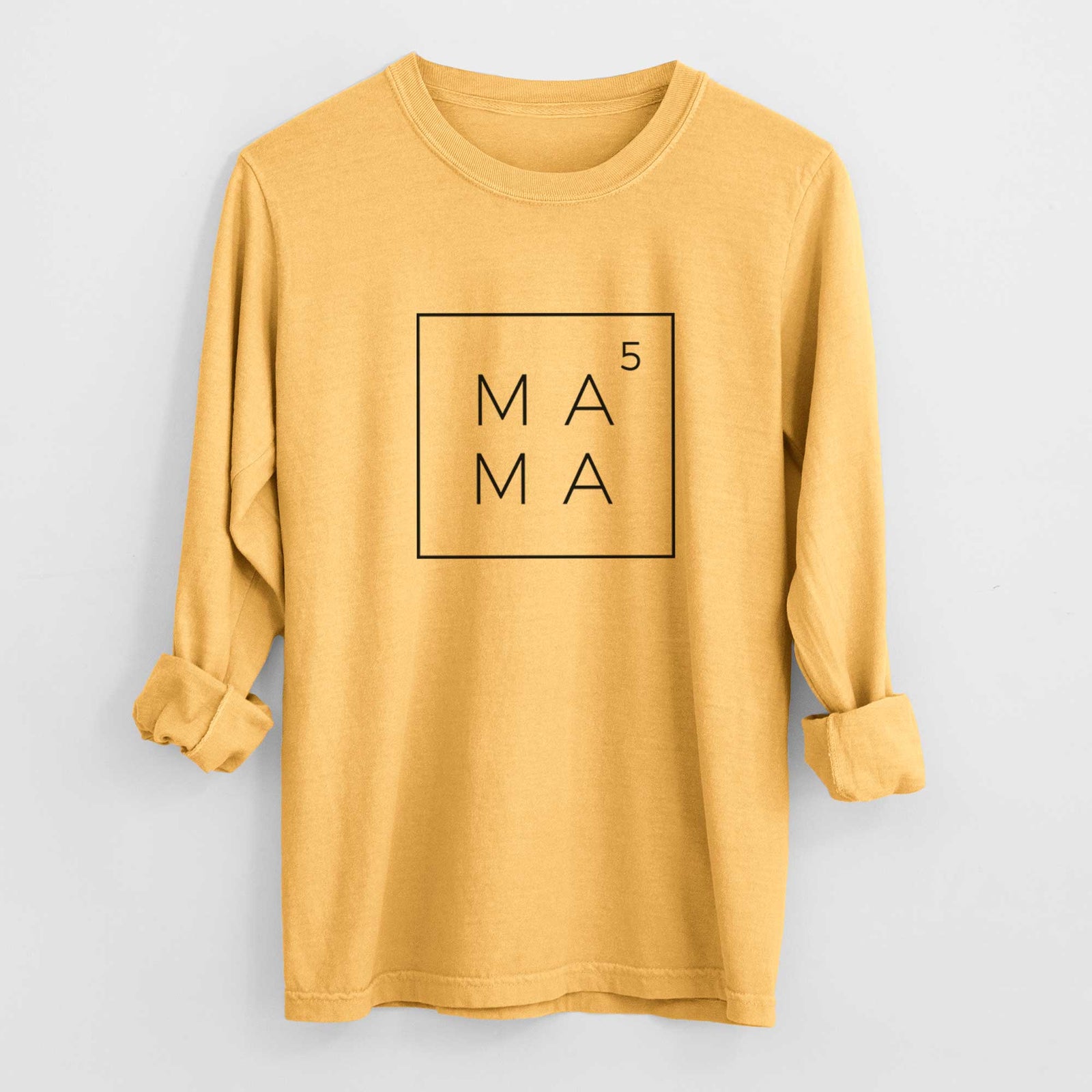Mama to the 5th Power Boxed - Heavyweight 100% Cotton Long Sleeve
