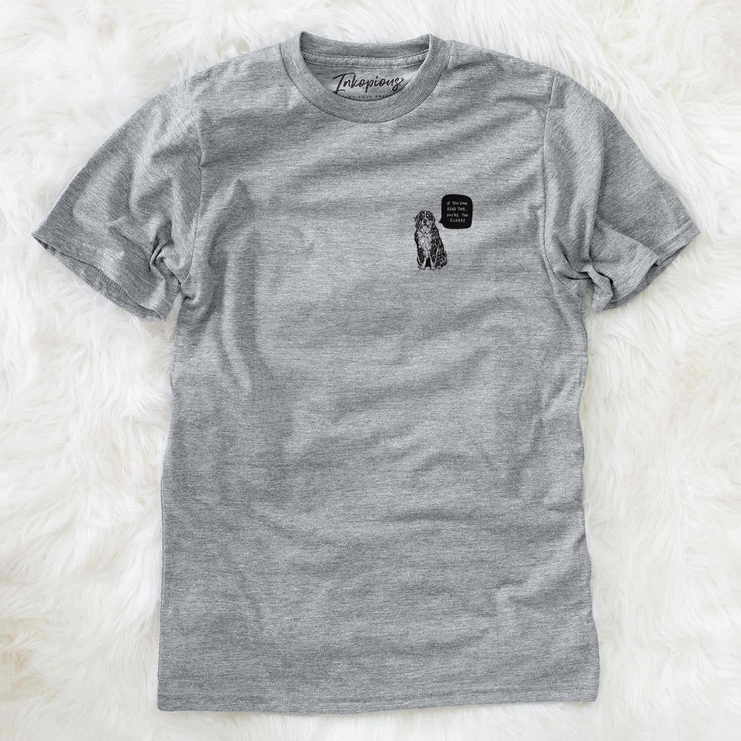 Too Close Bernese Mountain Dog - Unisex Crewneck