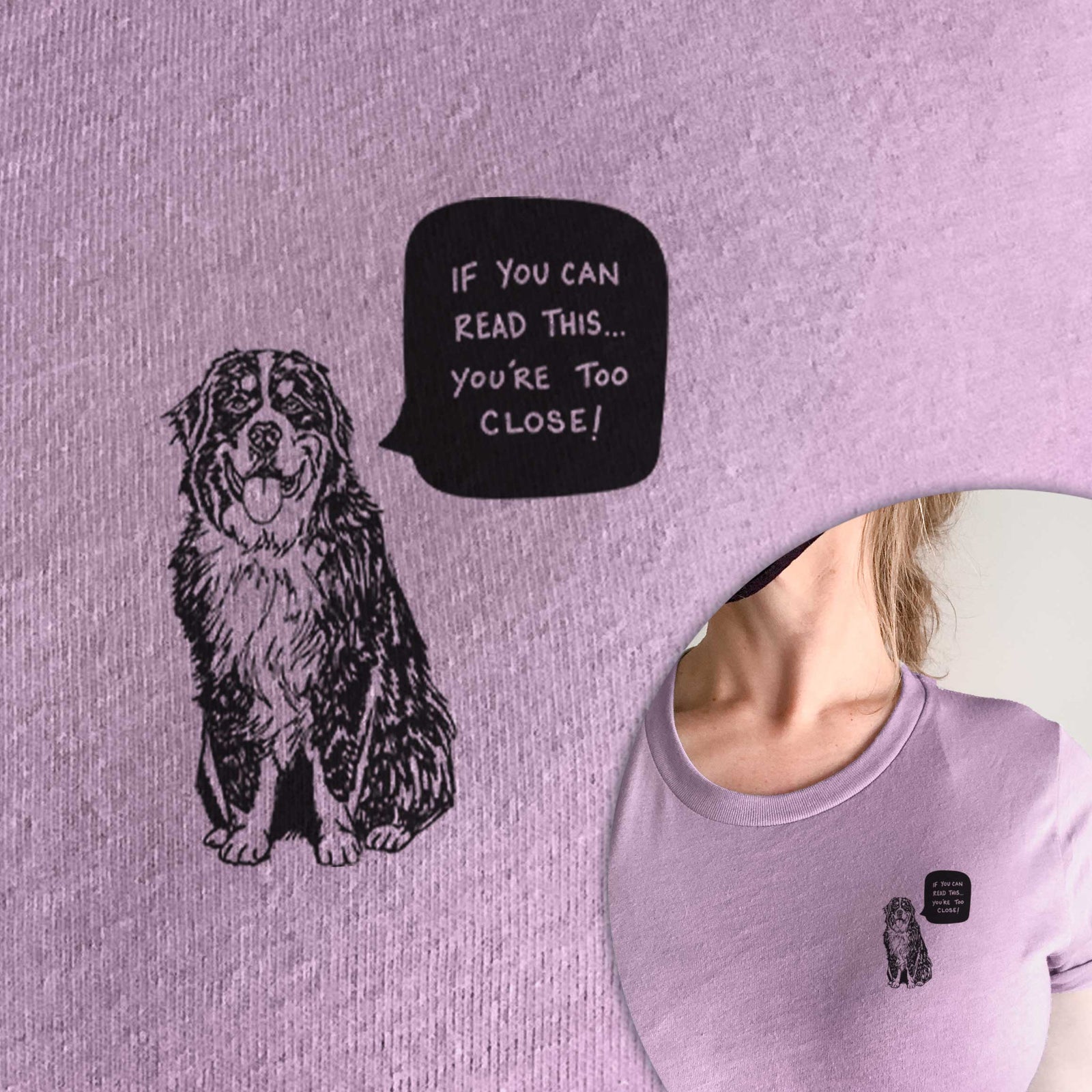 Too Close Bernese Mountain Dog - Unisex Crewneck