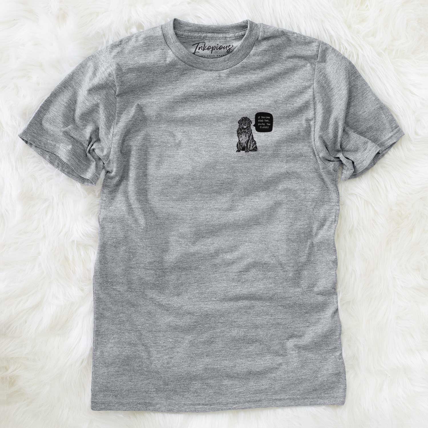 Too Close Newfoundland - Unisex Crewneck