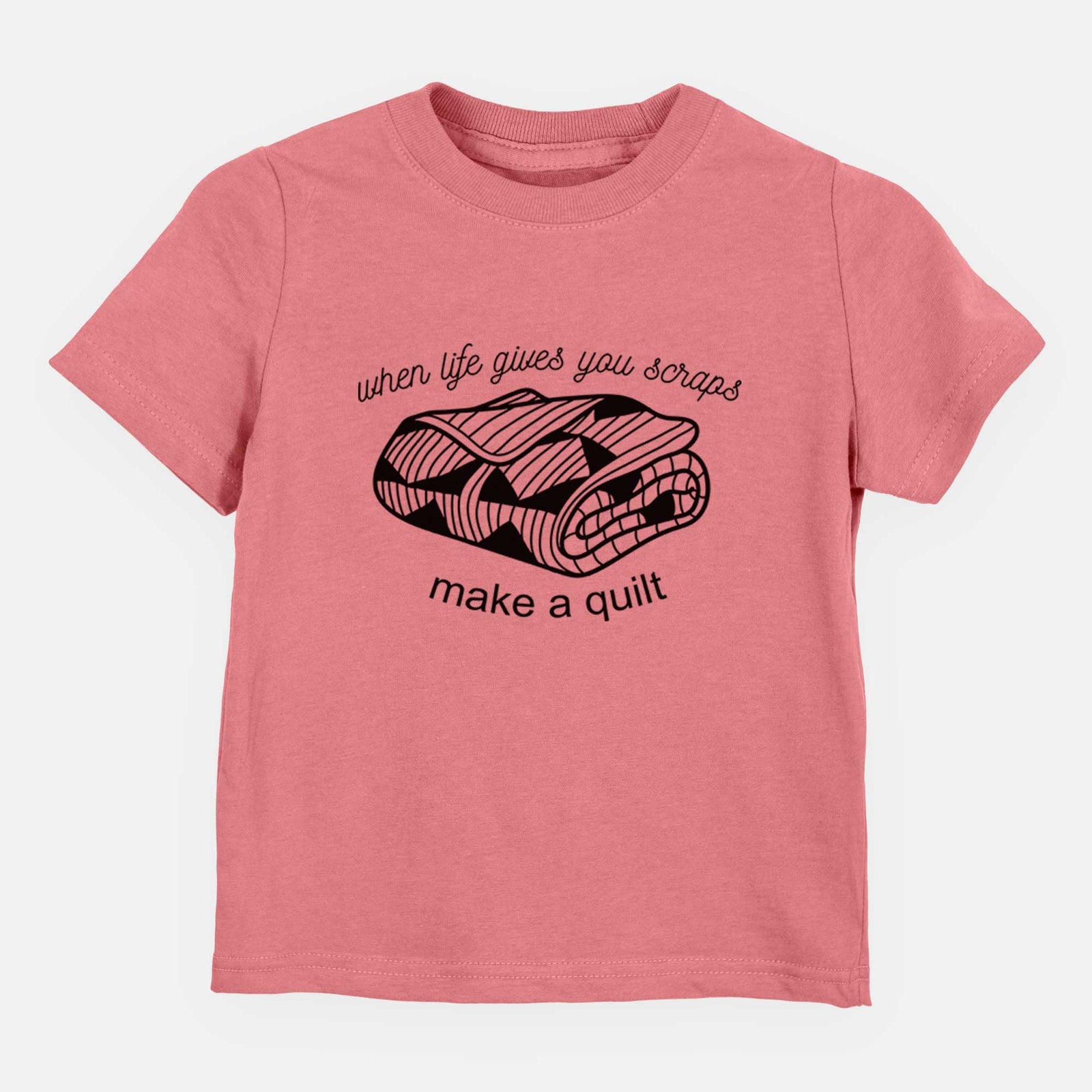 When Life Gives You Scraps, Make a Quilt - Kids/Youth/Toddler Shirt