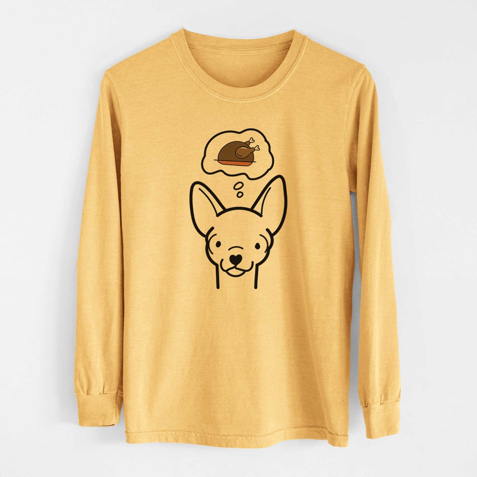 Turkey Thoughts Chihuahua - Heavyweight 100% Cotton Long Sleeve