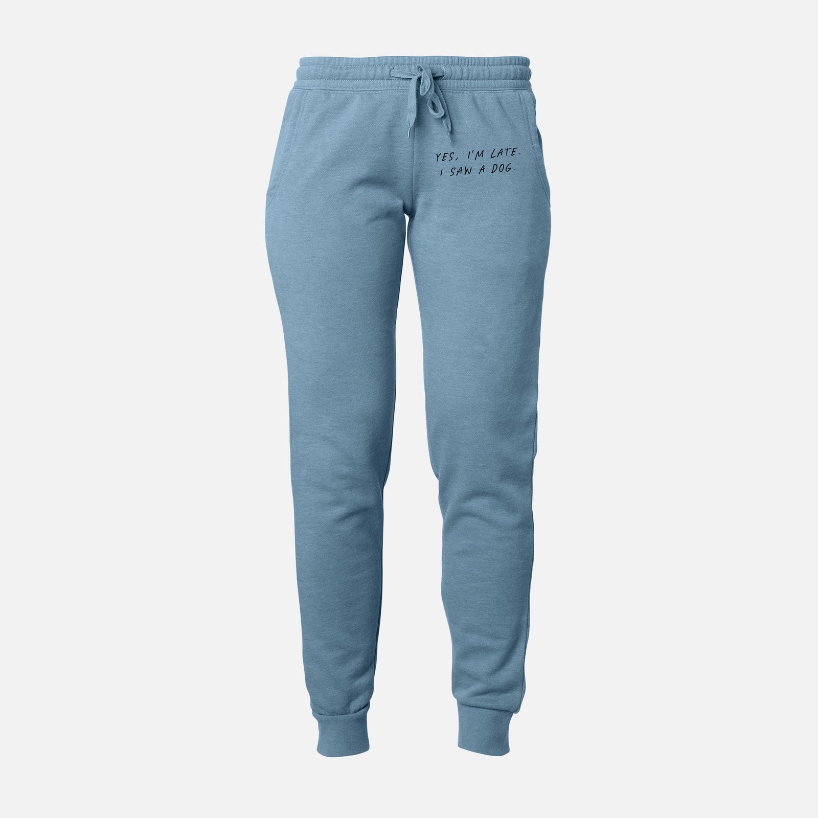 Yes, I'm Late. I Saw a Dog - Women's Cali Wave Joggers