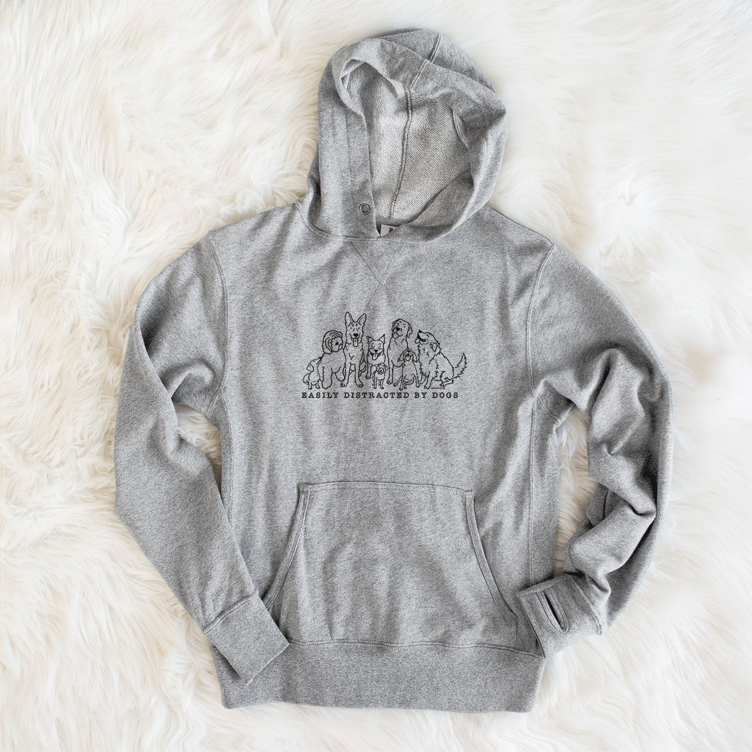 LAST CHANCE – Distracted by Dogs - French Terry Hooded Sweatshirt
