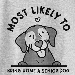 Most Likely to Bring Home a Senior Dog