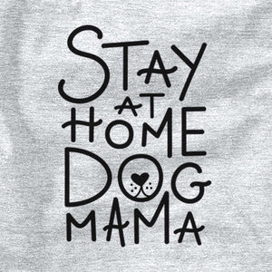Stay at Home Dog Mama