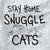 Stay Home Snuggle Cats