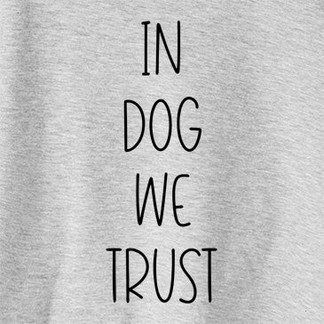 In Dog We Trust