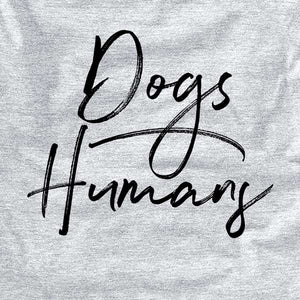 Dogs over Humans
