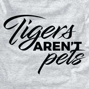 Tiger's Aren't Pets