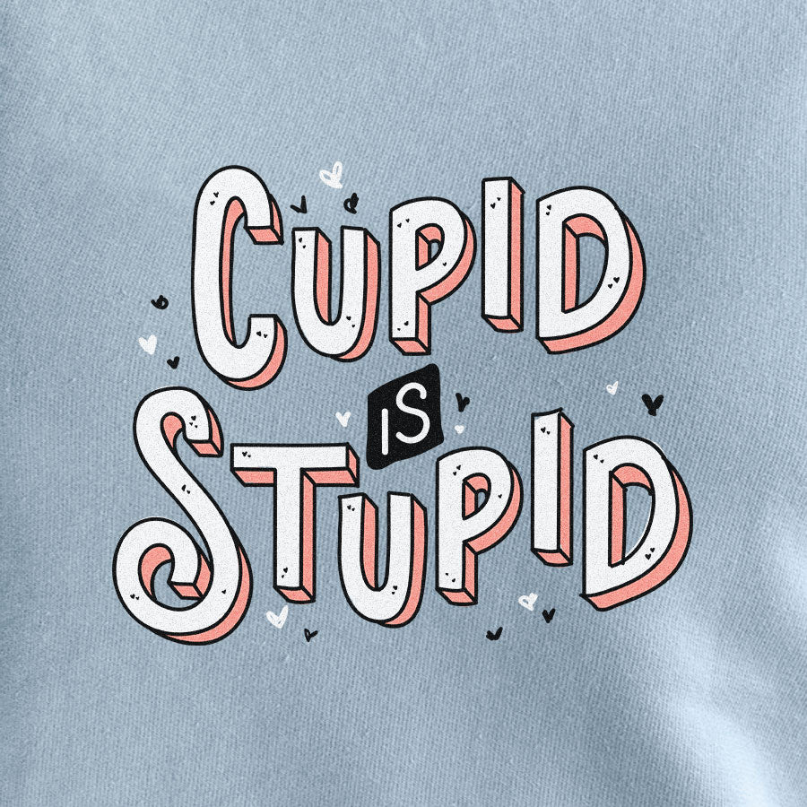 Cupid is Stupid