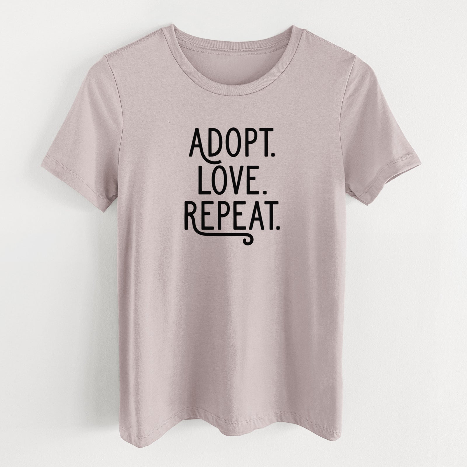 Adopt Love Repeat - Women's Lightweight Relaxed Fit 100% Cotton Crewneck