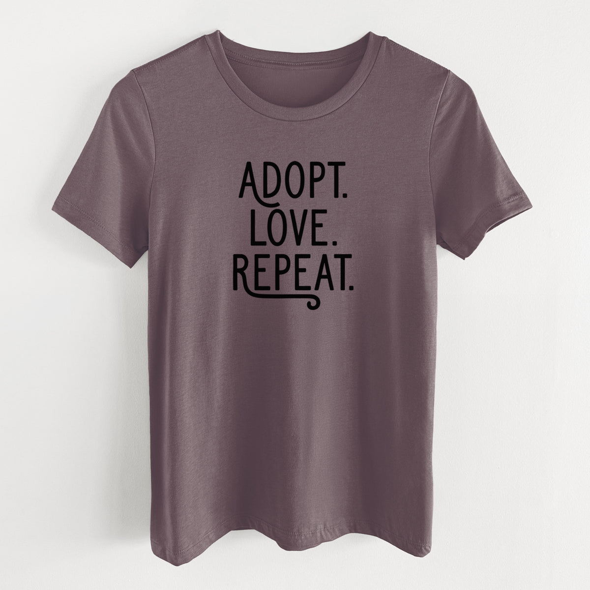Adopt Love Repeat - Women's Lightweight Relaxed Fit 100% Cotton Crewneck