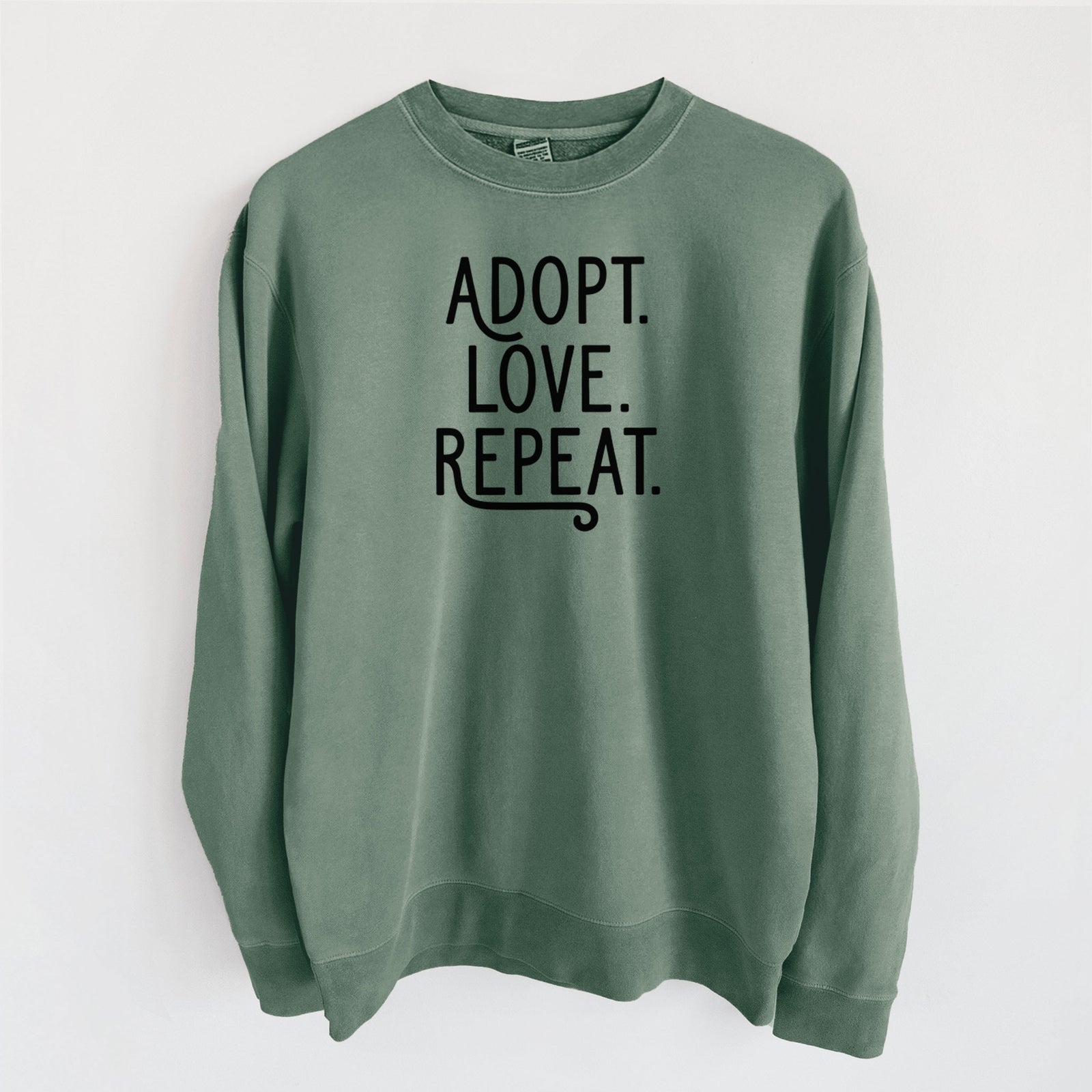 Adopt Love Repeat - Unisex Pigment Dyed Crew Sweatshirt in Alpine Green