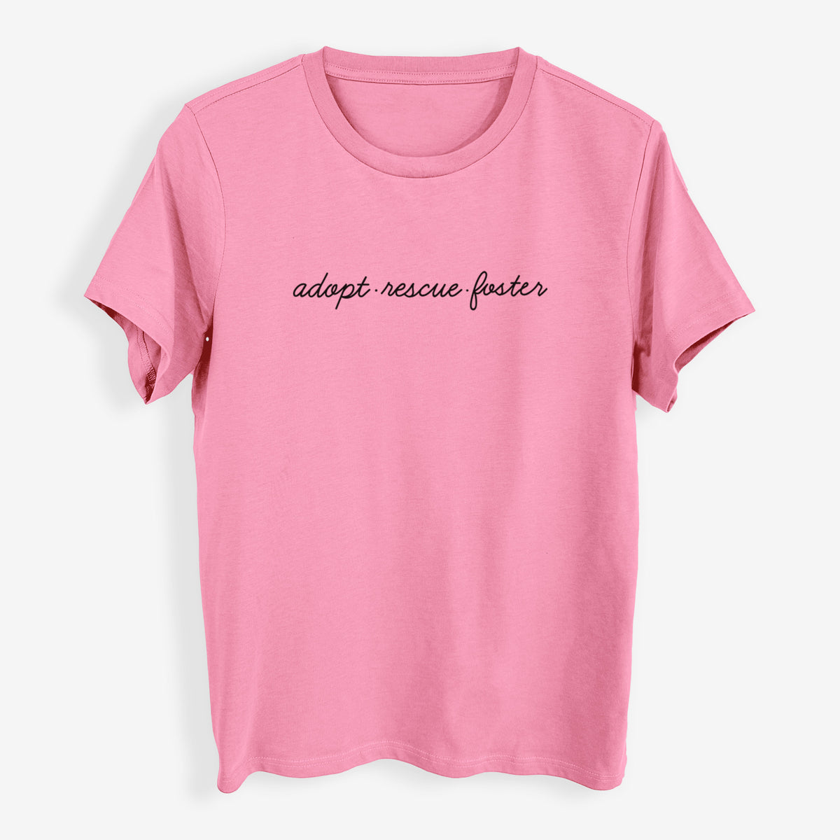 Adopt - Rescue - Foster - Womens Everyday Maple Tee