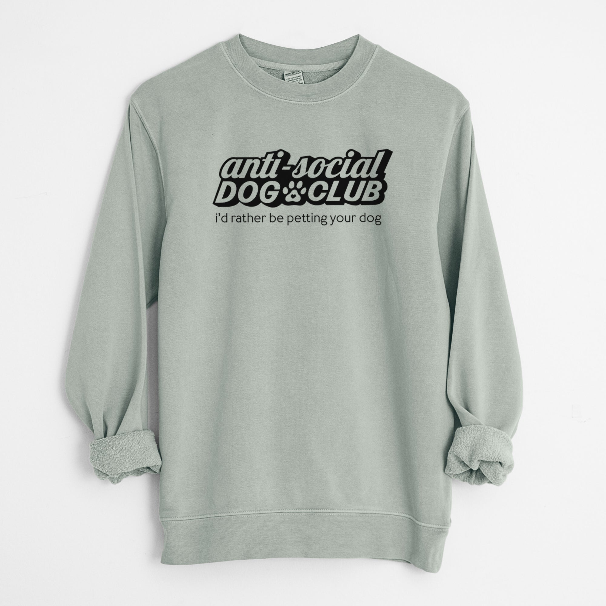 Anti Social Dog Club - Unisex Pigment Dyed Crew Sweatshirt