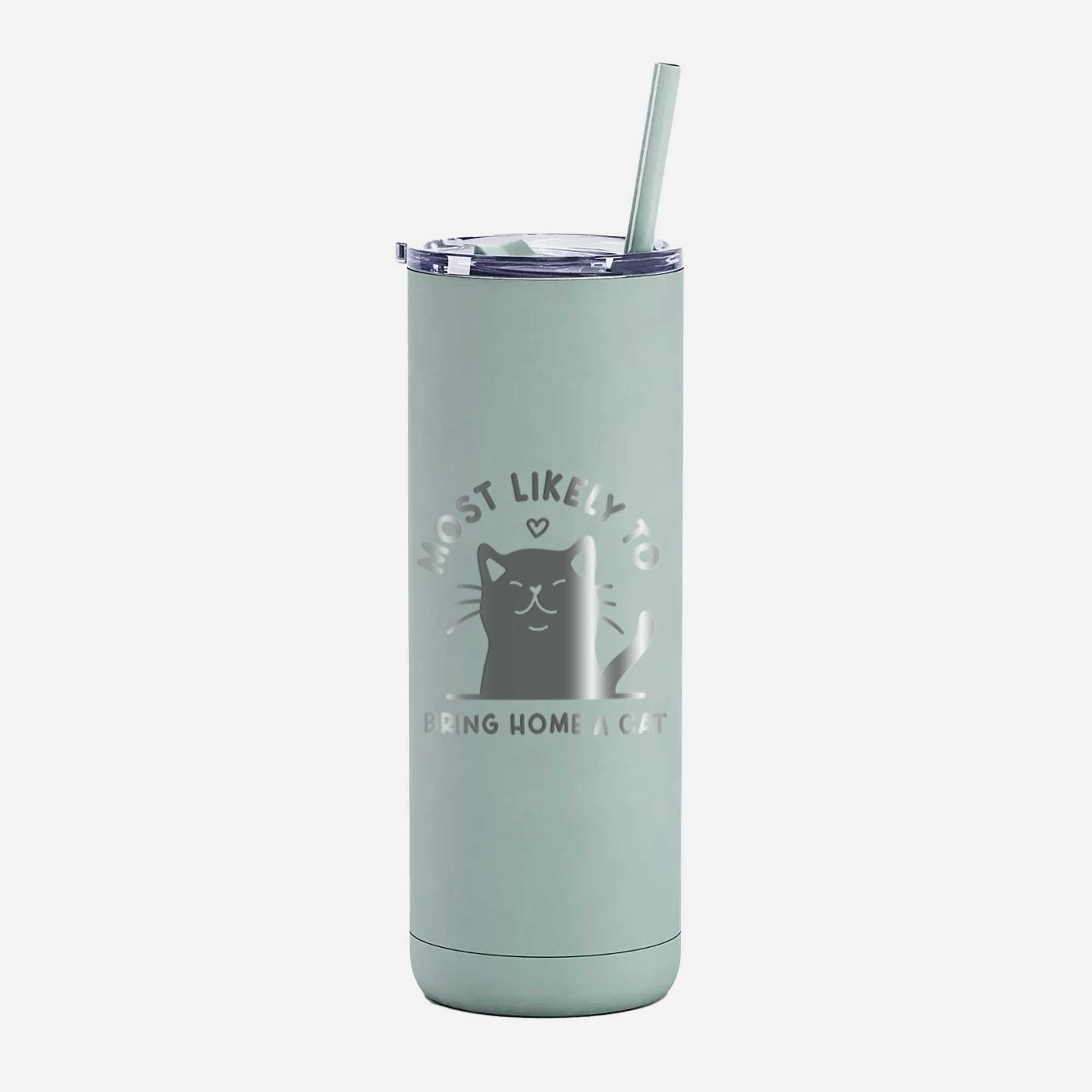 LIMITED EDITION - Most Likely to Bring Home a Cat - 20oz Maker Insulated Tumbler