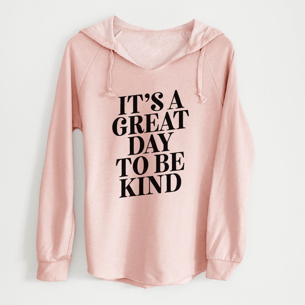 It's a Great Day to Be Kind - Cali Wave Hooded Sweatshirt