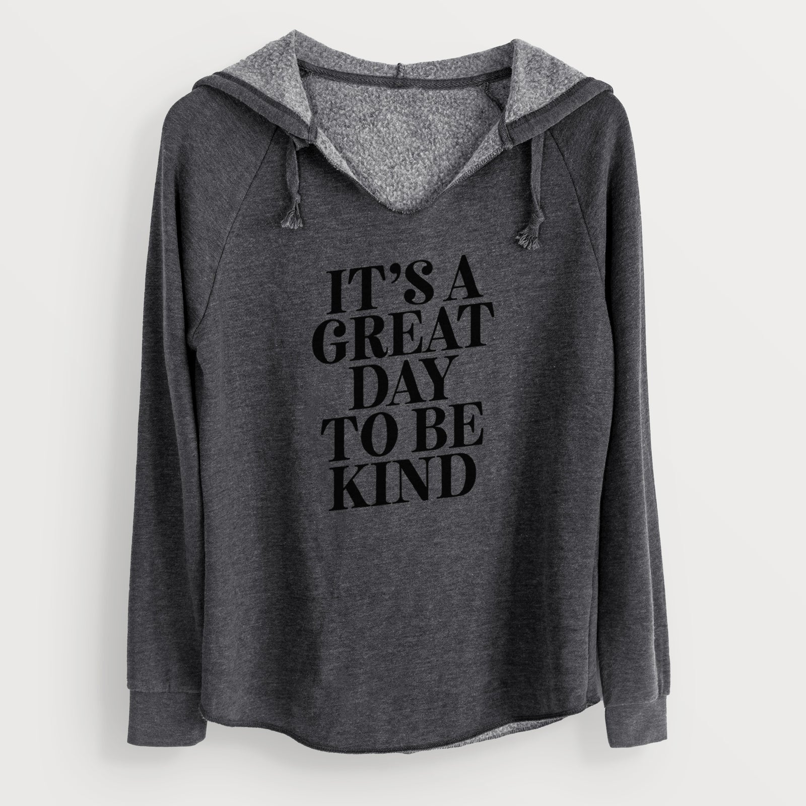 It's a Great Day to Be Kind - Cali Wave Hooded Sweatshirt