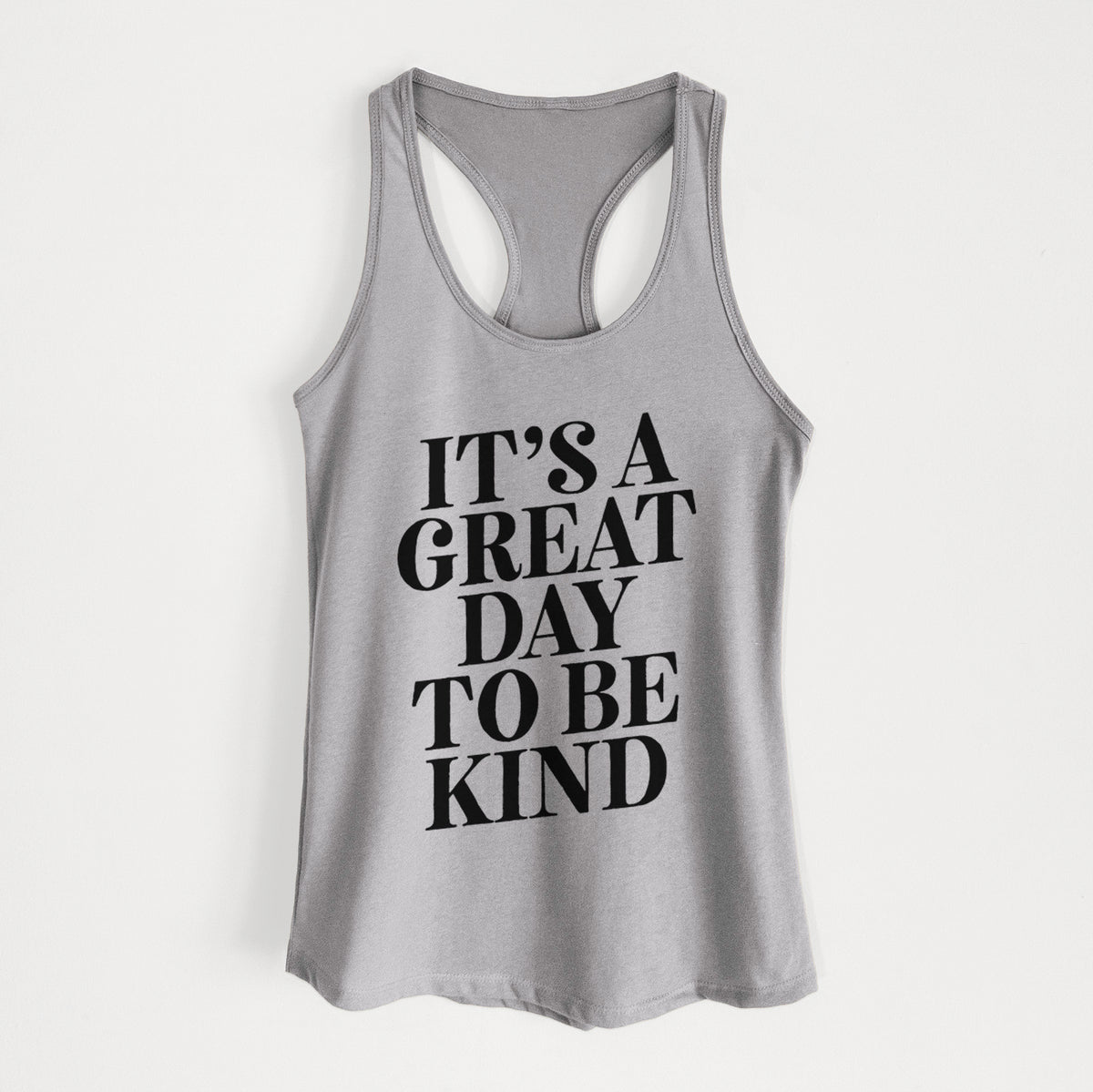 It's a Great Day to Be Kind - Women's Racerback Tanktop