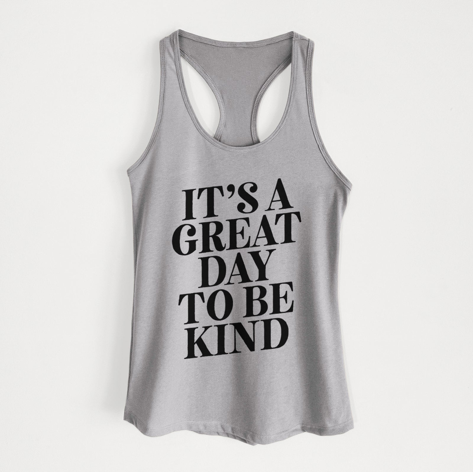 It's a Great Day to Be Kind - Women's Racerback Tanktop