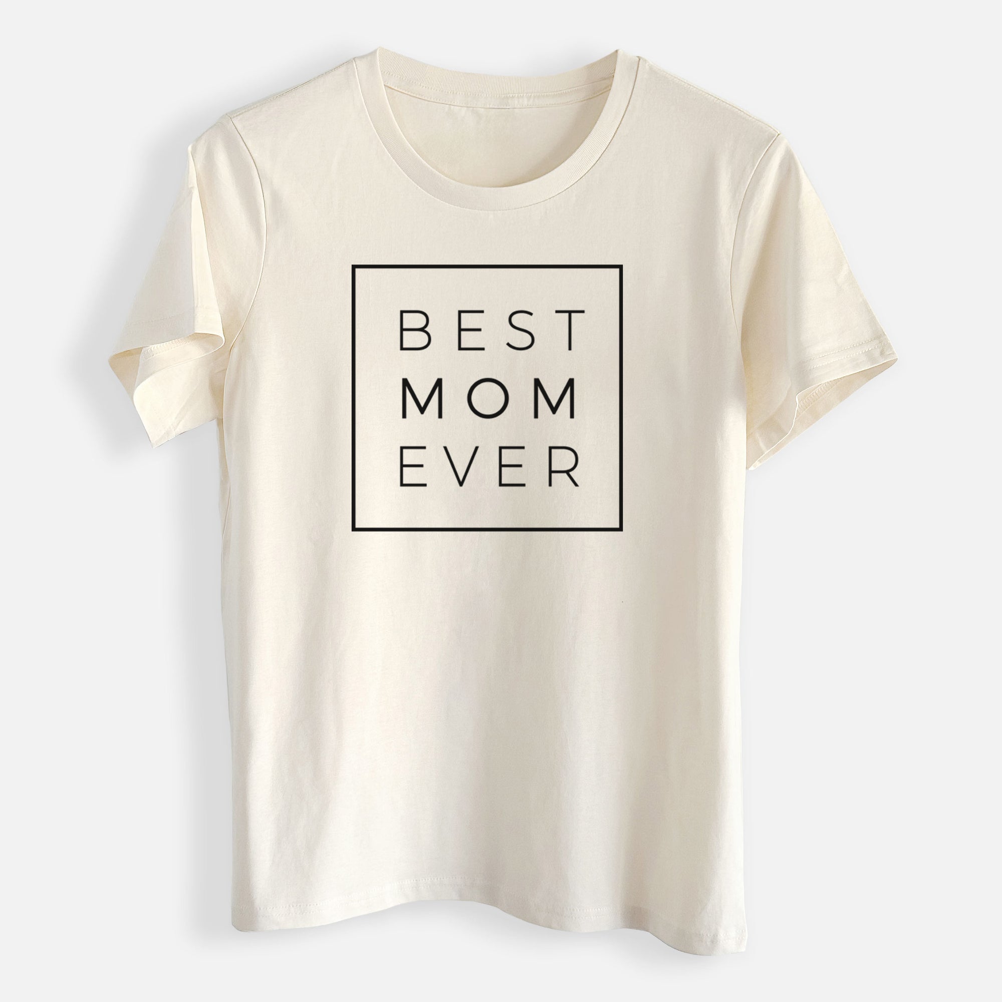 Best Mom Ever Boxed - Womens Everyday Maple Tee