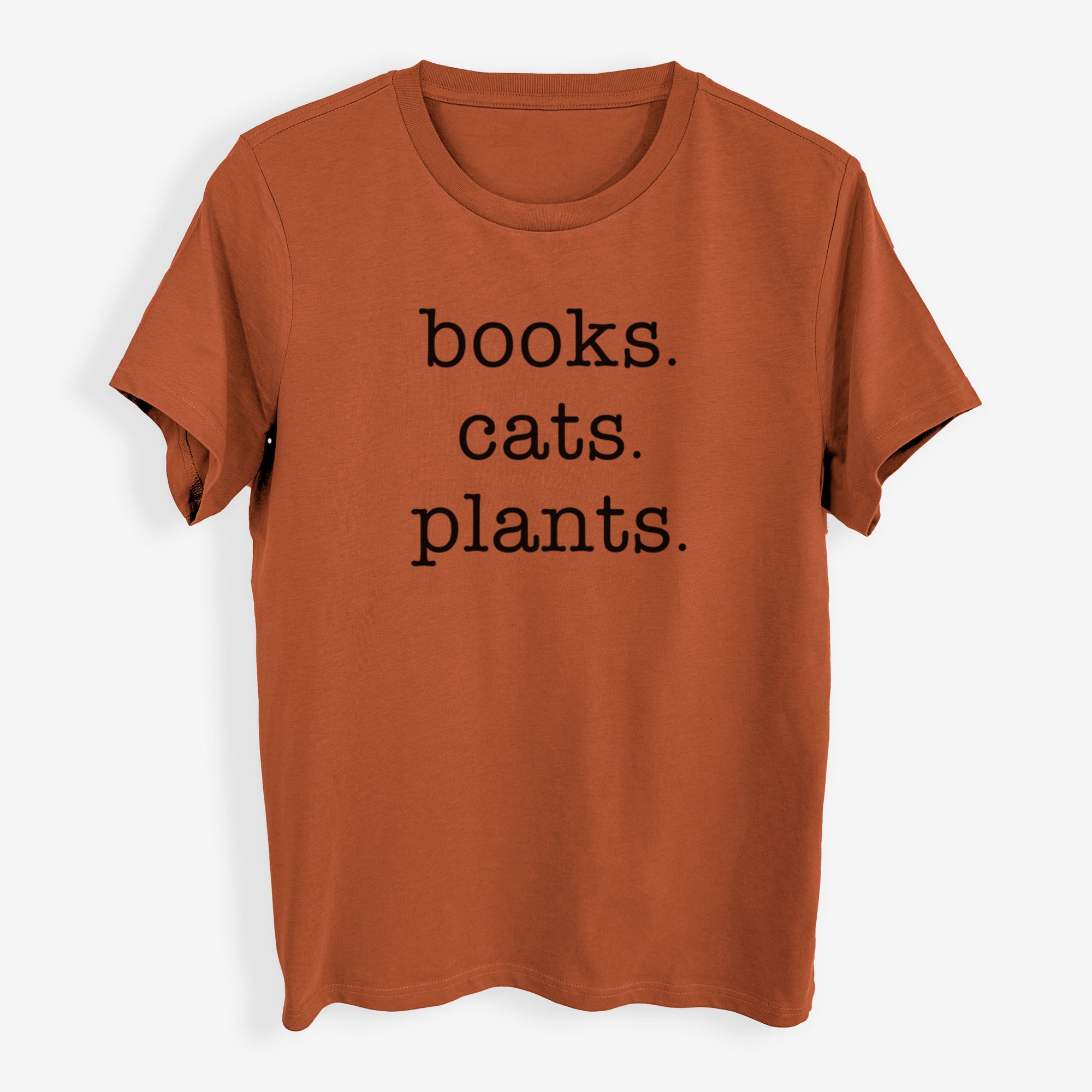 books. cats. plants. - Womens Everyday Maple Tee