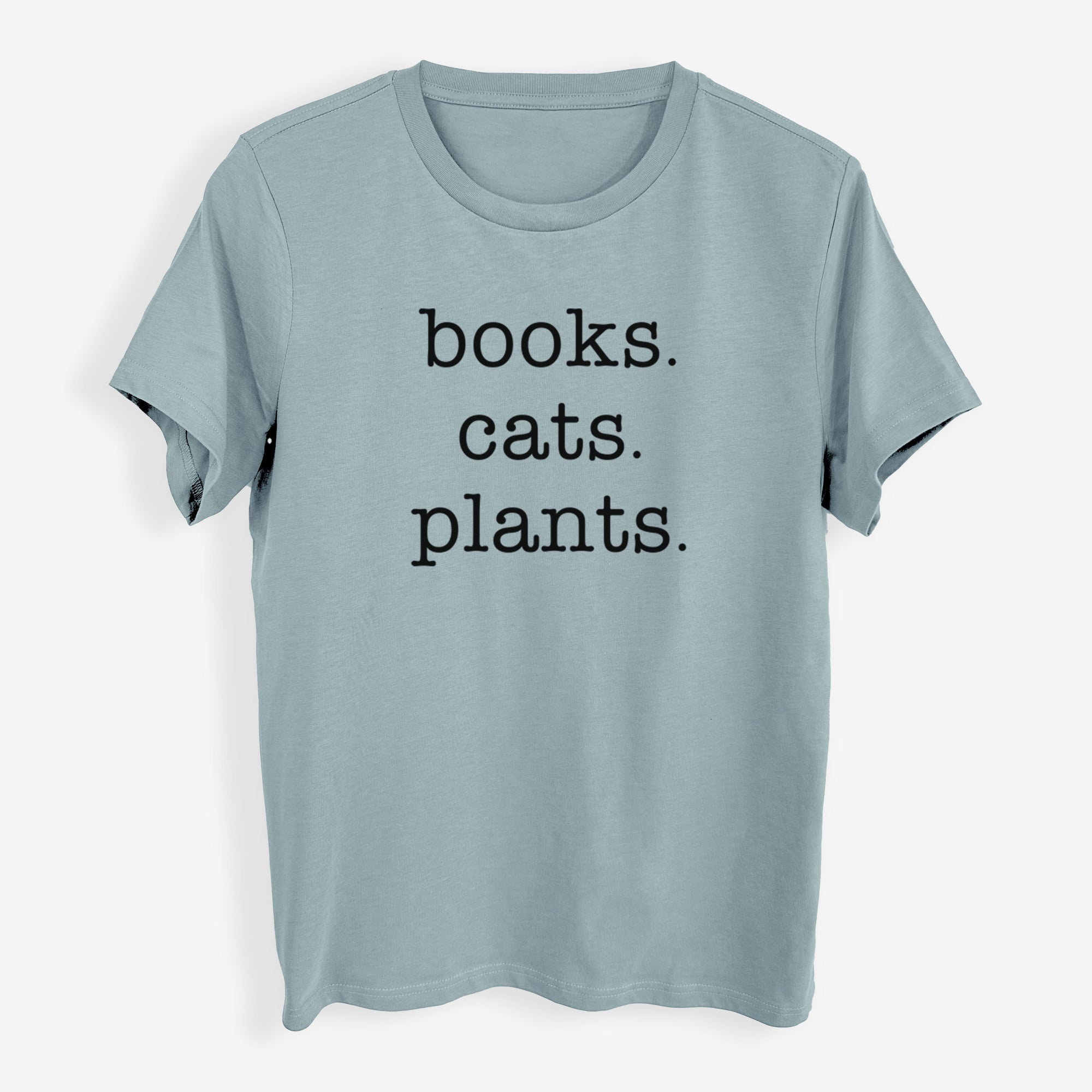 books. cats. plants. - Womens Everyday Maple Tee