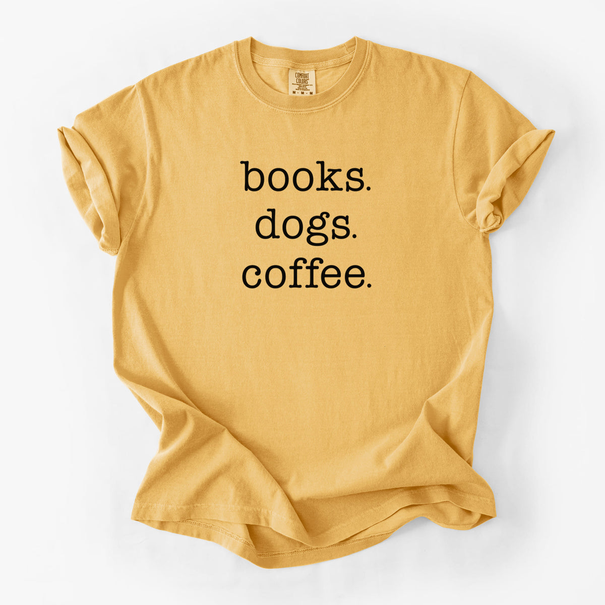 books. dogs. coffee. - Unisex Comfort Colors Garment-Dyed Heavyweight T-shirt in Golden Wheat