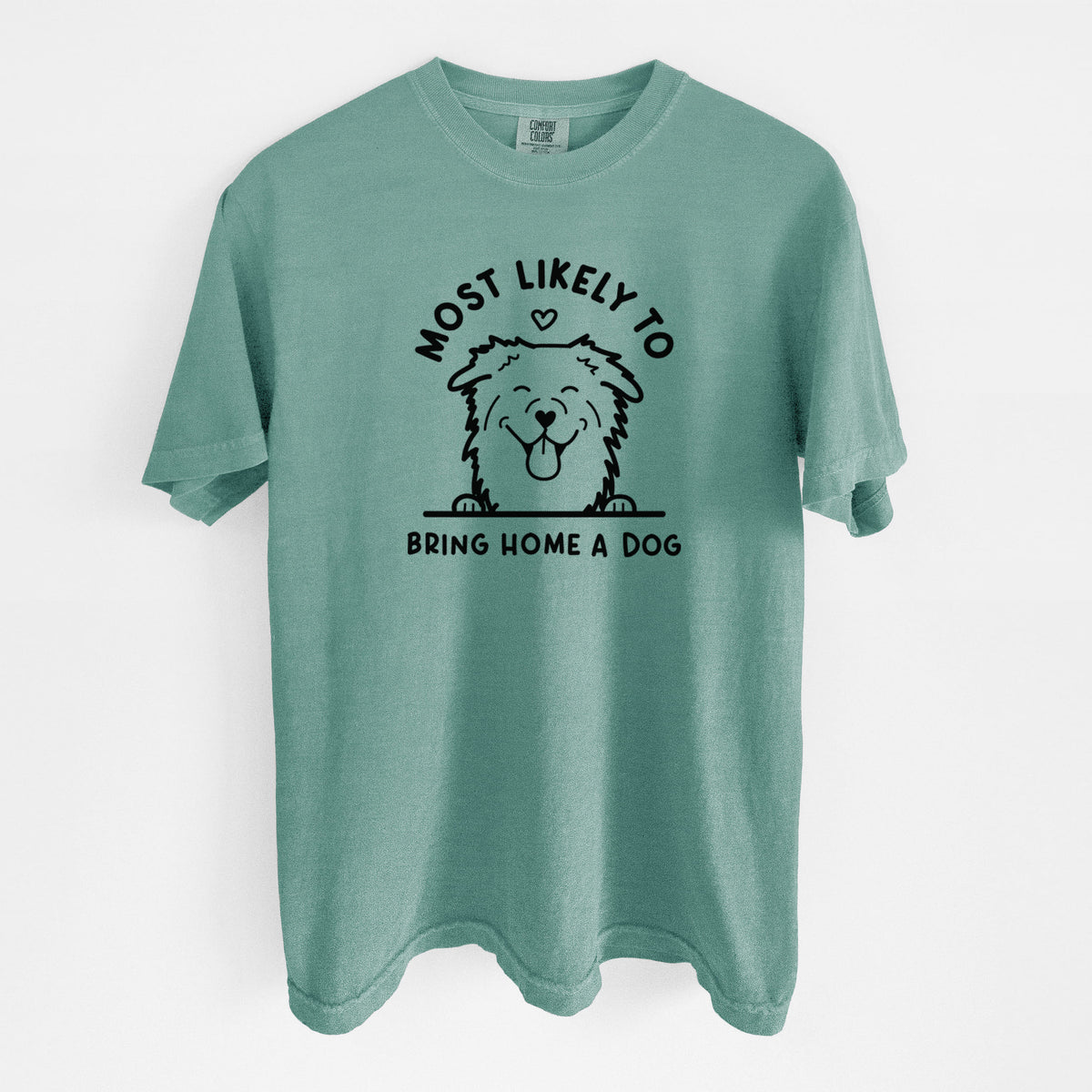 Most Likely to Bring Home a Dog - Aussie - Unisex Comfort Colors Garment-Dyed Heavyweight T-shirt in Reef Green