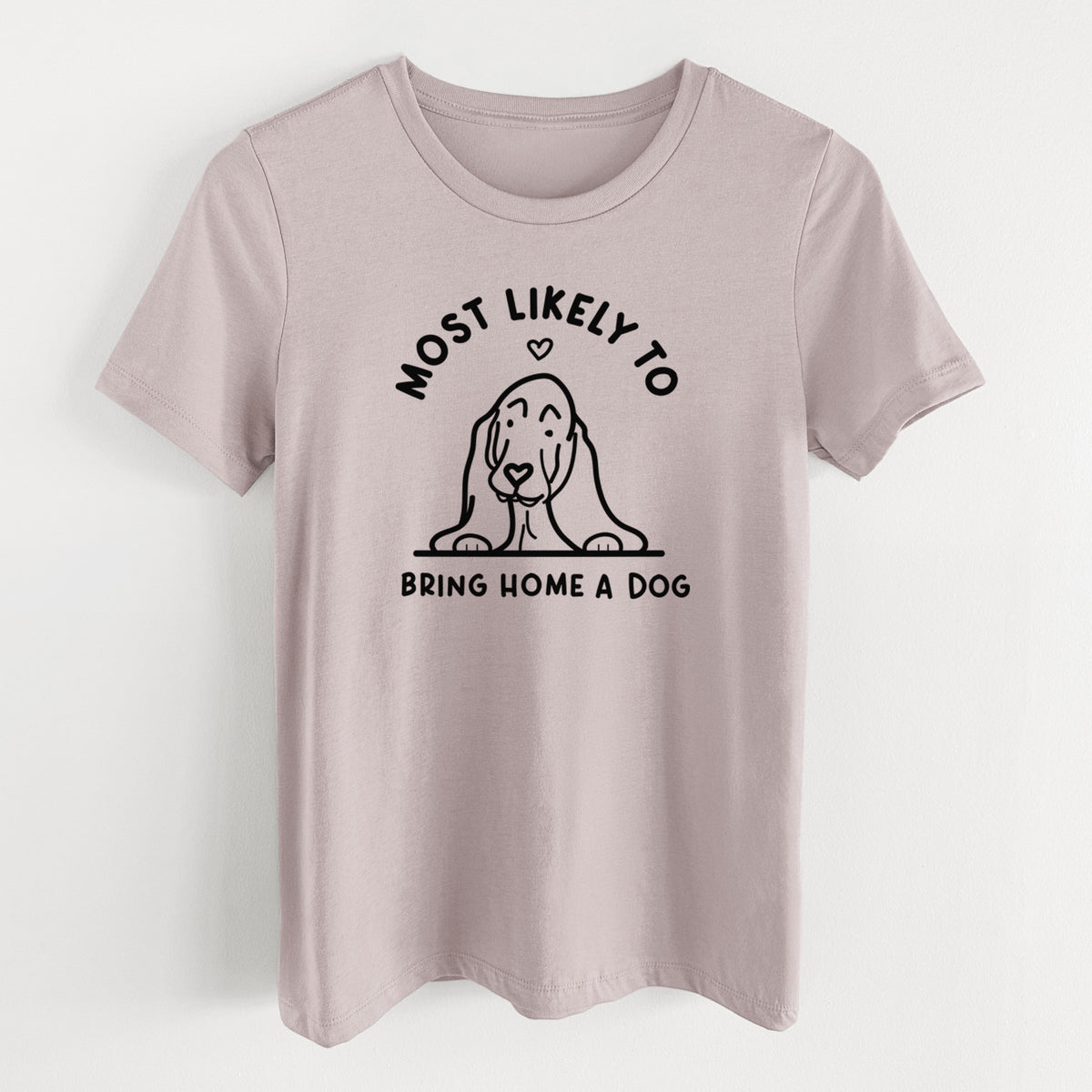 Most Likely to Bring Home a Dog - Basset Hound - Women's Lightweight Relaxed Fit 100% Cotton Crewneck
