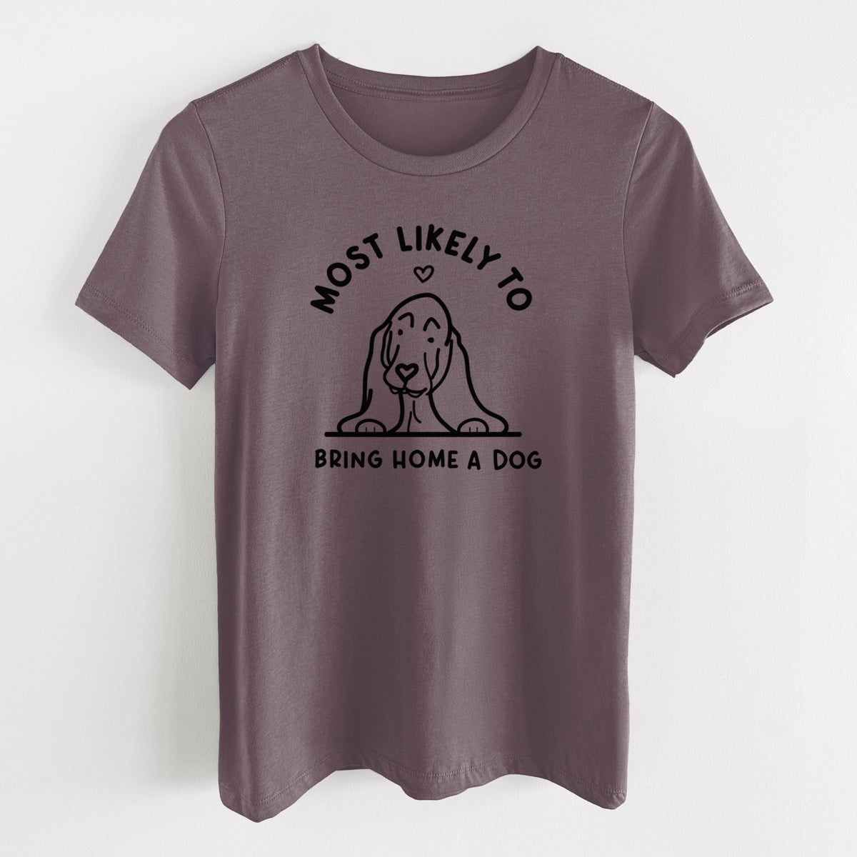 Most Likely to Bring Home a Dog - Basset Hound - Women's Lightweight Relaxed Fit 100% Cotton Crewneck