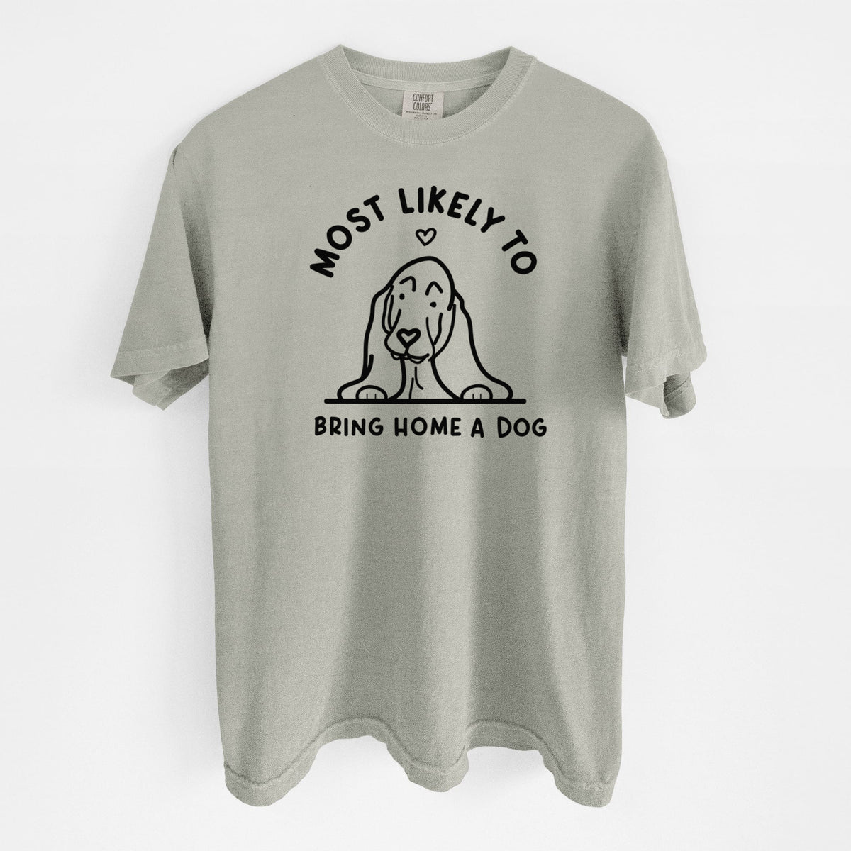 Most Likely to Bring Home a Dog - Basset Hound - Unisex Comfort Colors Garment-Dyed Heavyweight T-shirt in Sandstone