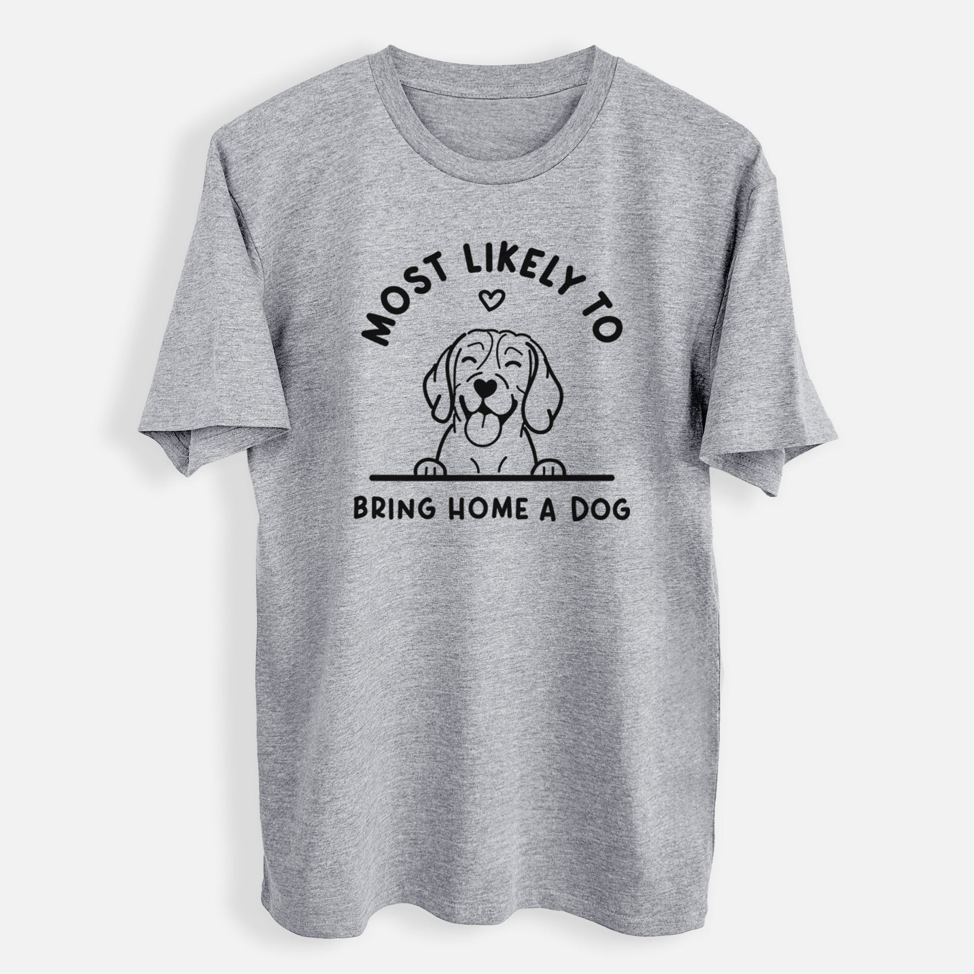 Most Likely to Bring Home a Dog - Beagle - Mens Everyday Staple Tee