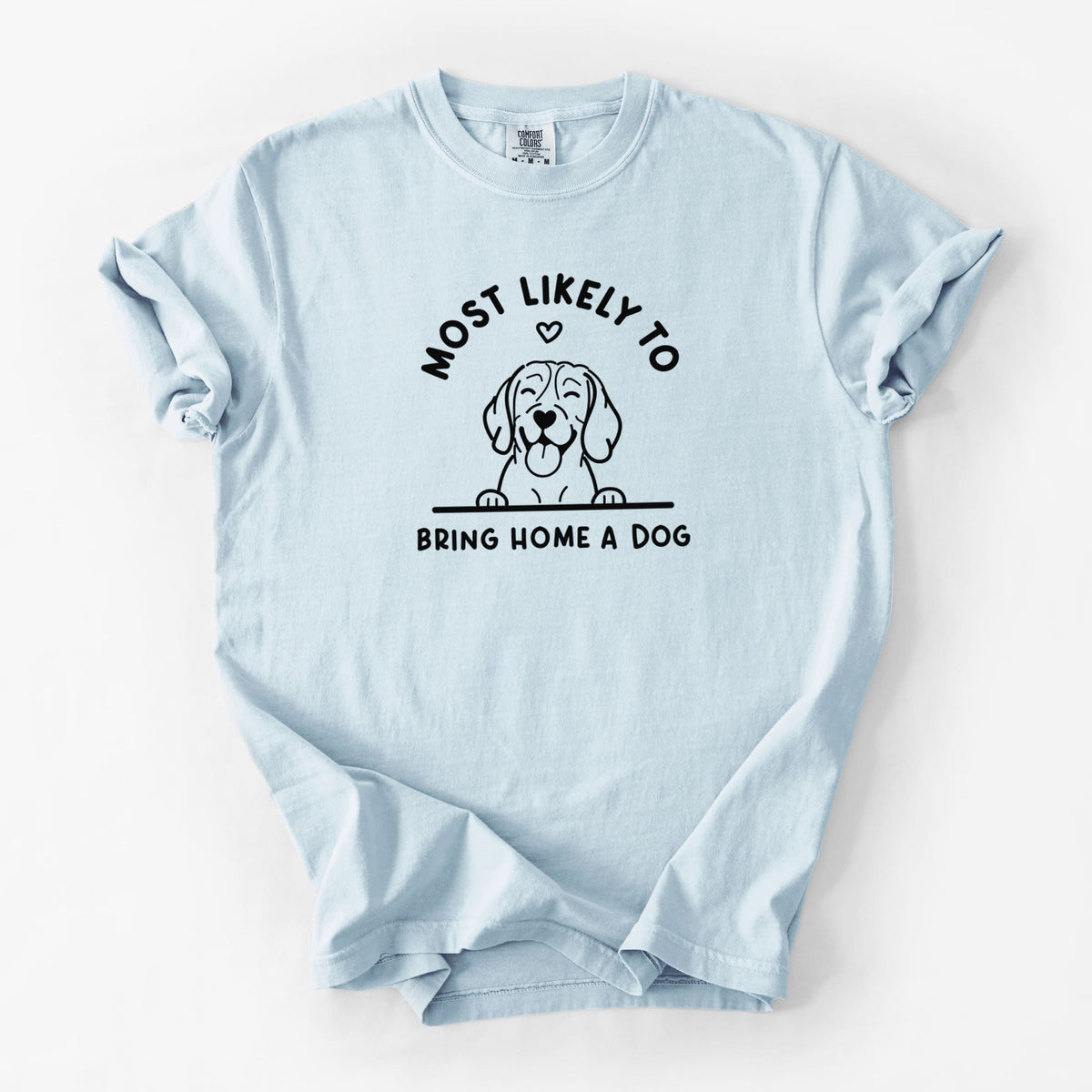 Most Likely to Bring Home a Dog - Beagle - Unisex Comfort Colors Garment-Dyed Heavyweight T-shirt in Chambray