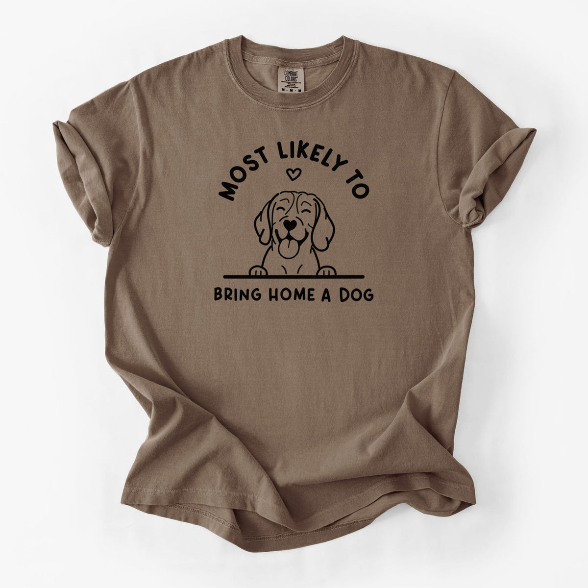 Most Likely to Bring Home a Dog - Beagle - Unisex Comfort Colors Garment-Dyed Heavyweight T-shirt in Espresso