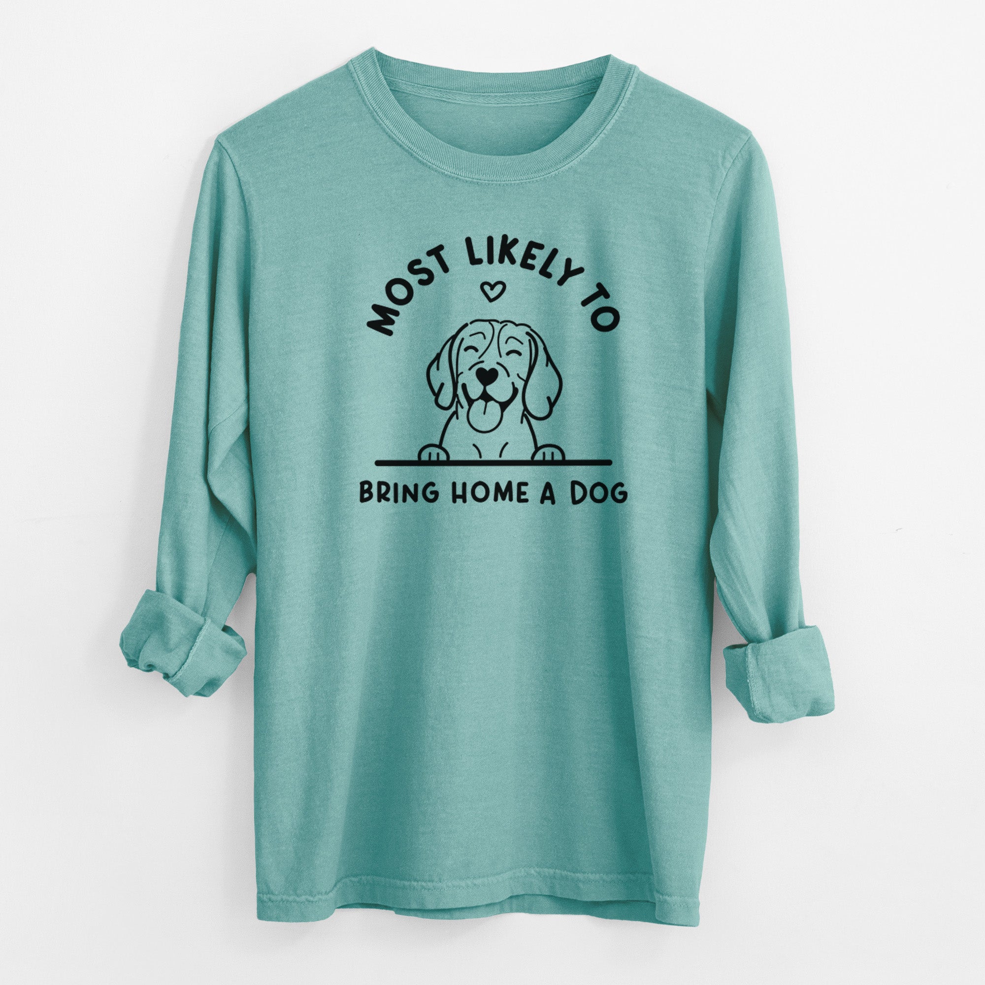 Most Likely to Bring Home a Dog - Beagle - Men's Heavyweight 100% Cotton Long Sleeve