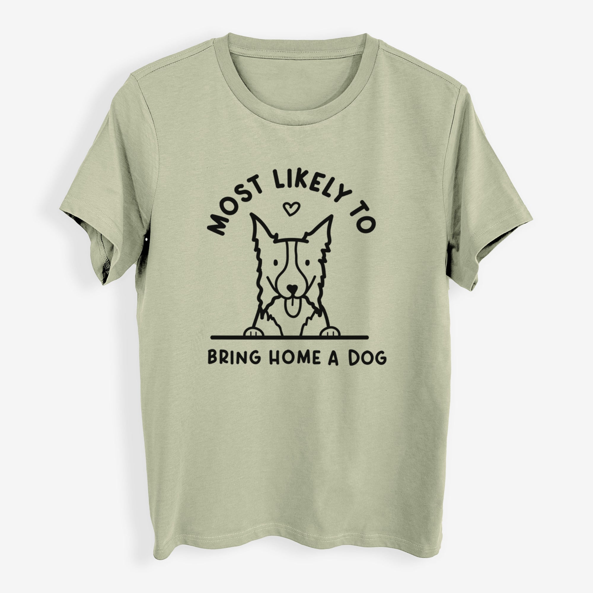 Most Likely to Bring Home a Dog - Border Collie - Womens Everyday Maple Tee