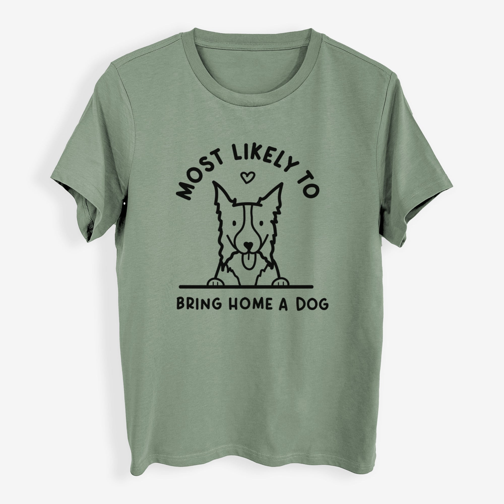 Most Likely to Bring Home a Dog - Border Collie - Womens Everyday Maple Tee