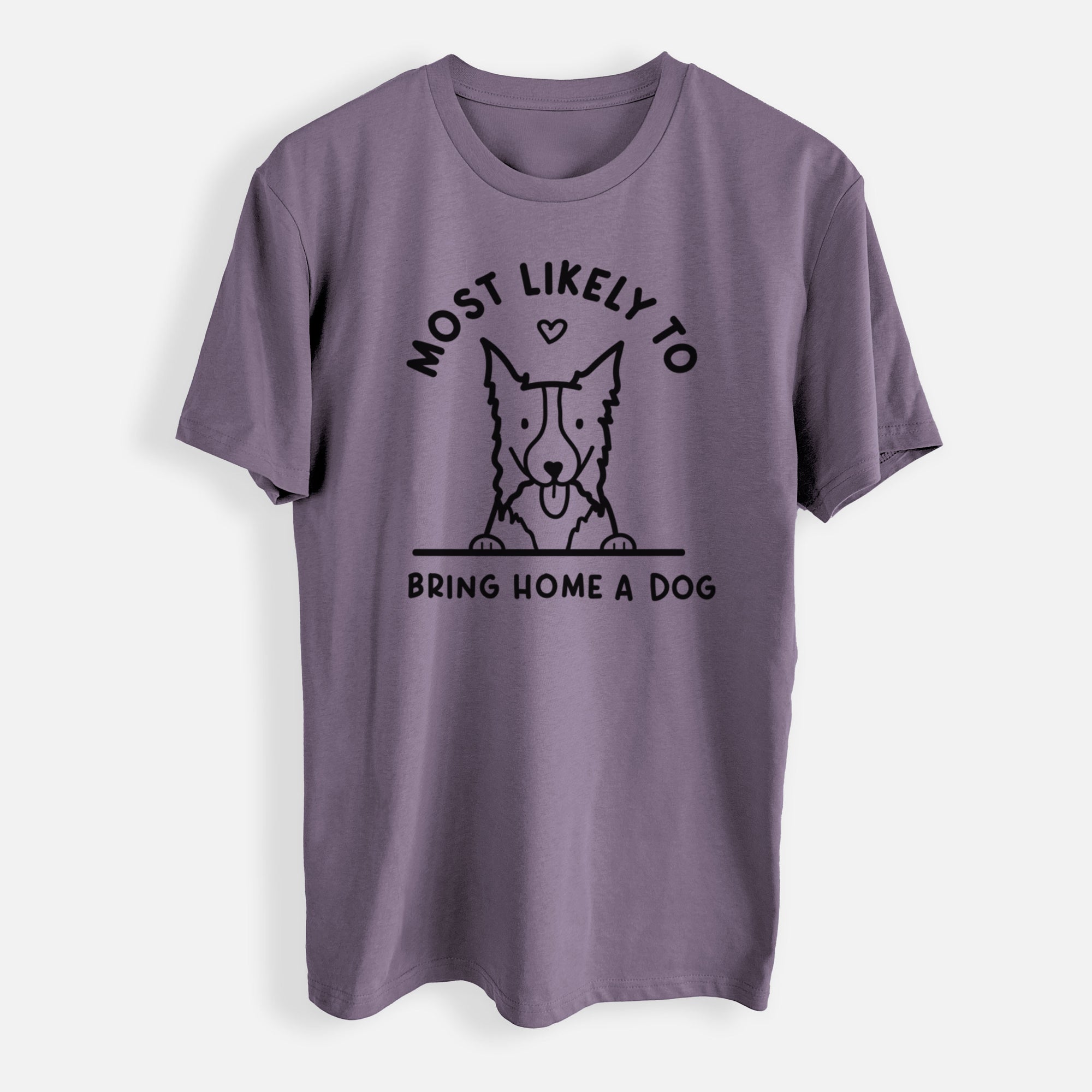 Most Likely to Bring Home a Dog - Border Collie - Mens Everyday Staple Tee