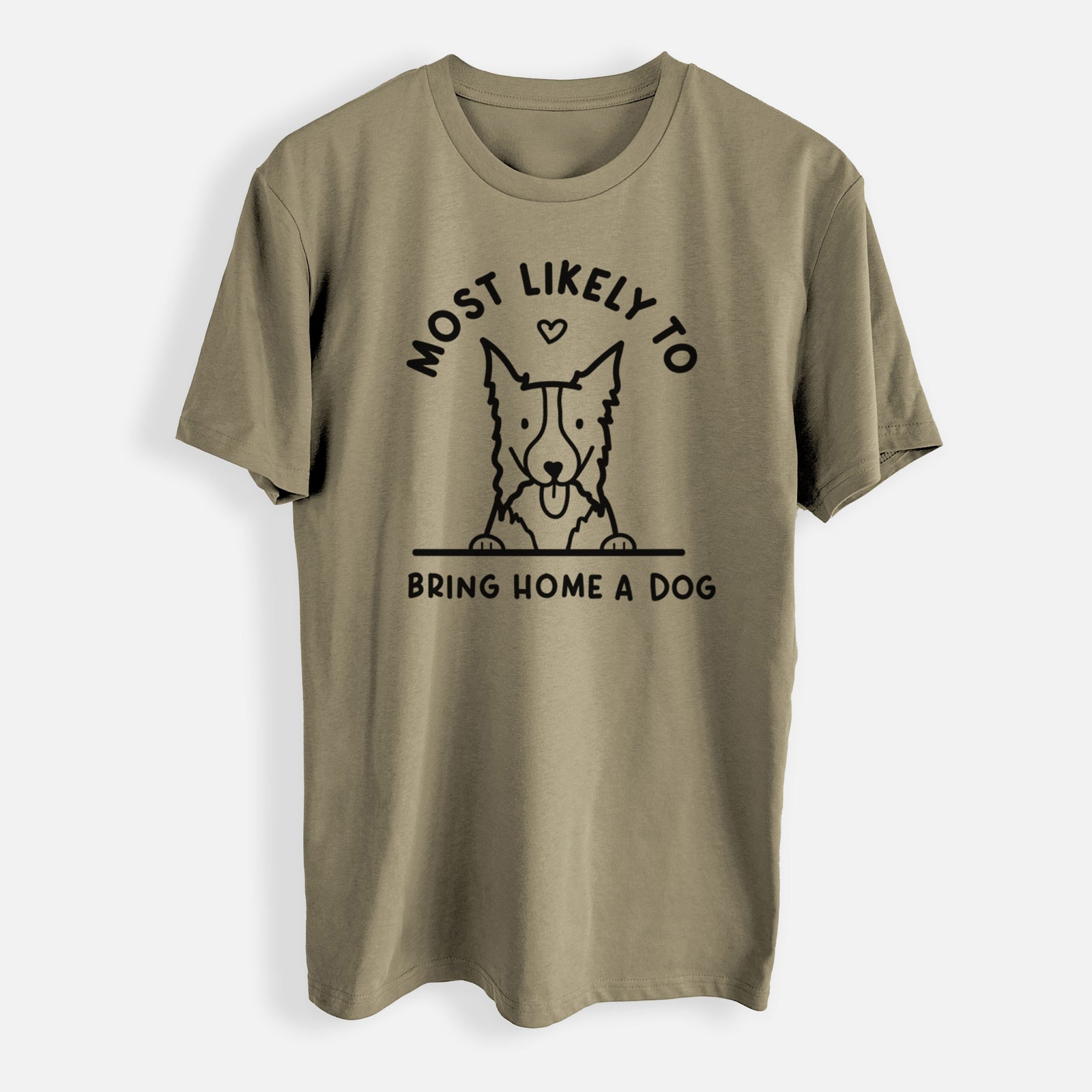 Most Likely to Bring Home a Dog - Border Collie - Mens Everyday Staple Tee