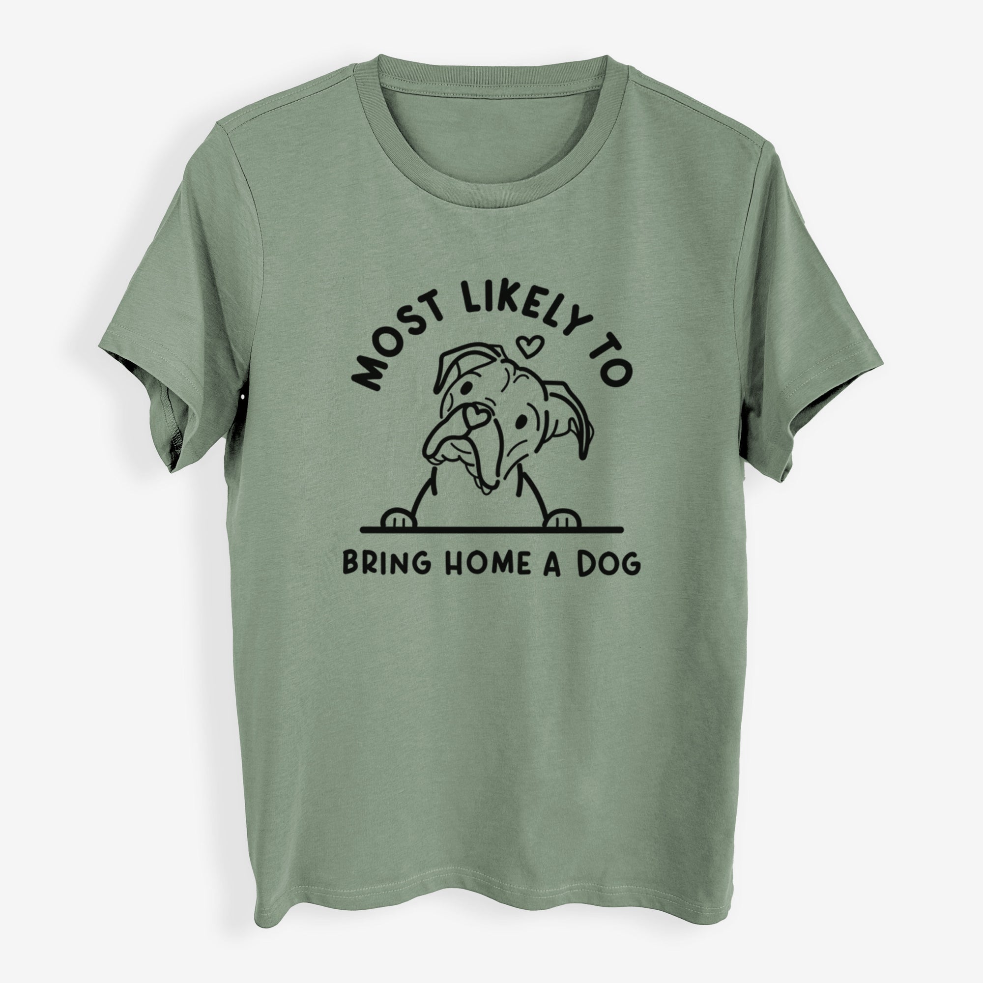 Most Likely to Bring Home a Dog - Boxer - Womens Everyday Maple Tee