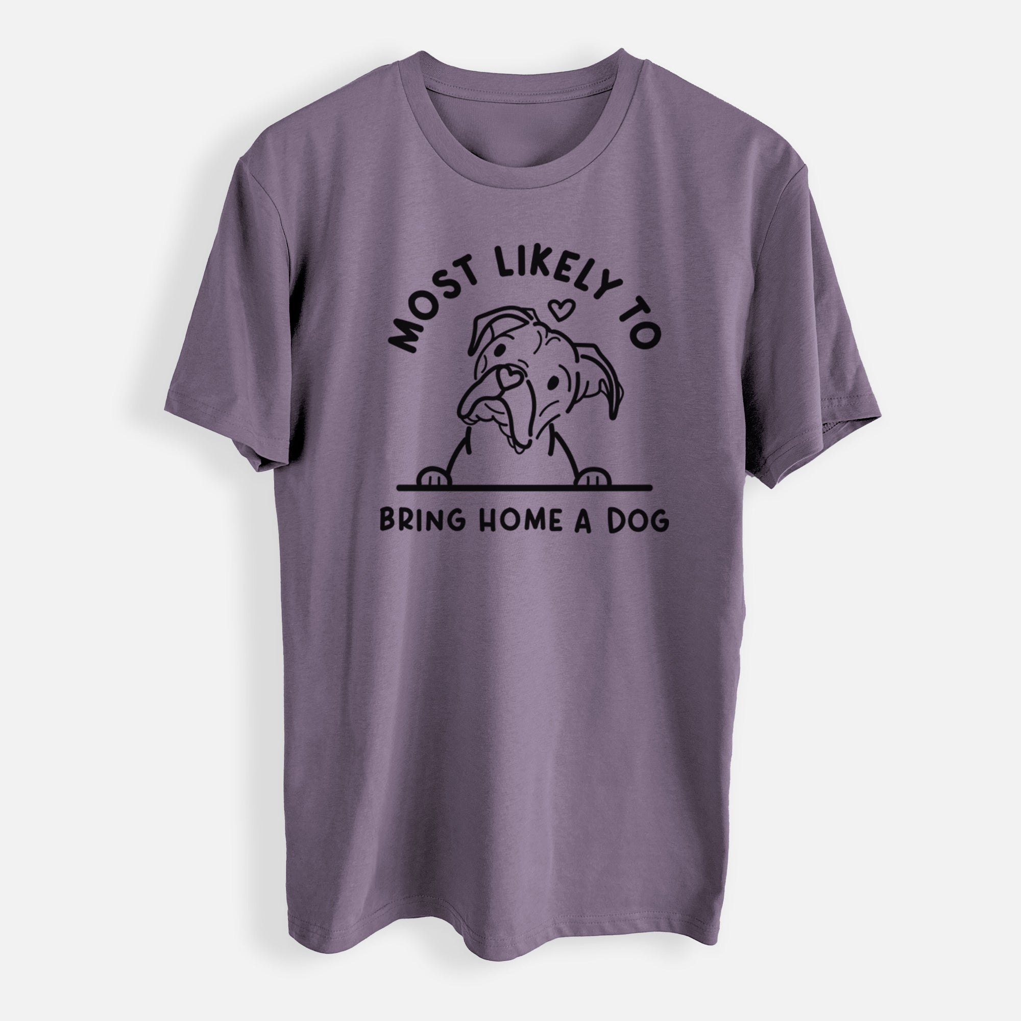 Most Likely to Bring Home a Dog - Boxer - Mens Everyday Staple Tee